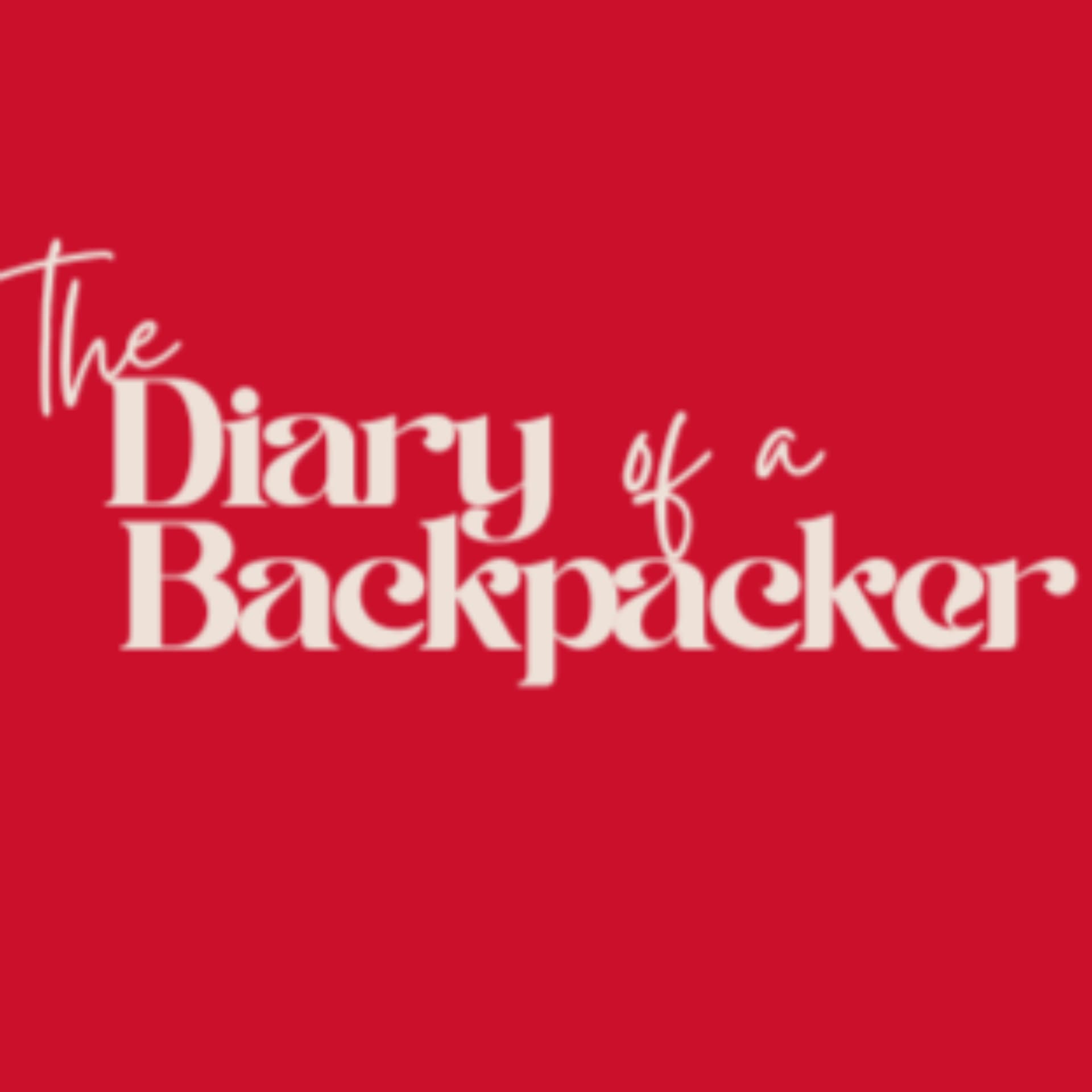 The diary of a backpacker - Podcasts