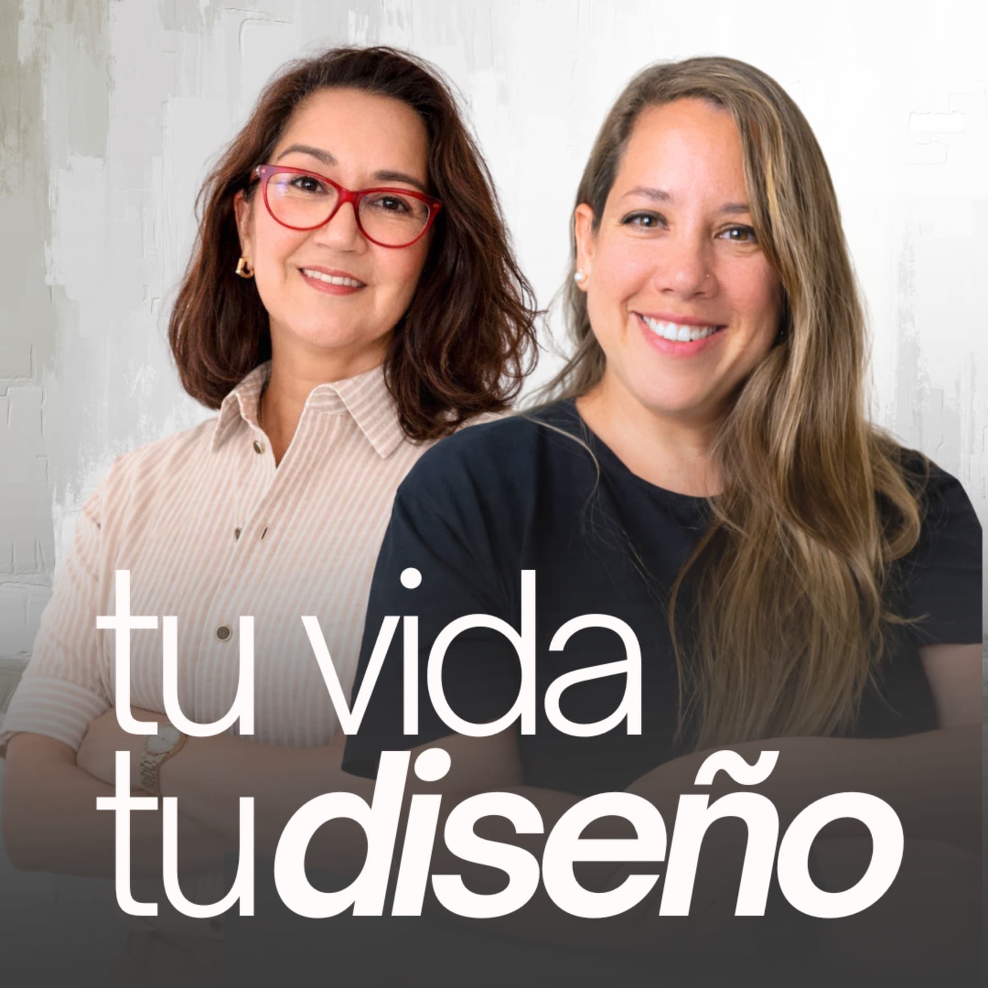 Tu Vida, Tu Diseño - Podcasts