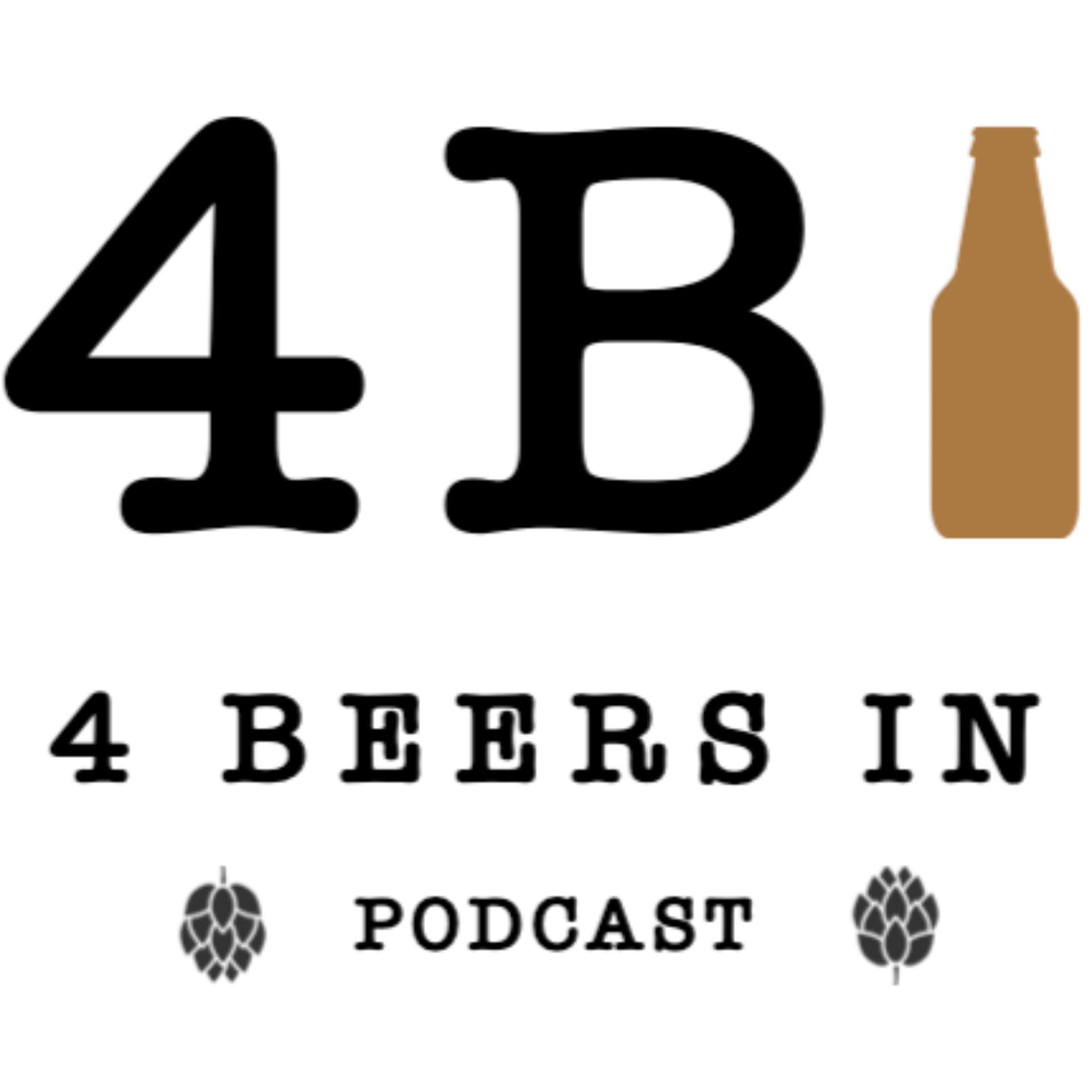 We Are 4 Beers In - بودكاست