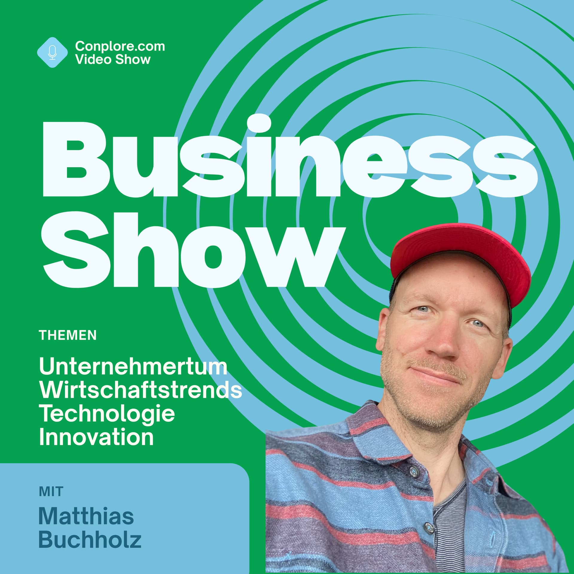 Conplore Business Show - Wissen und News für smarte Unternehmer und Entscheidungsträger (d/w/m) - Podcasts