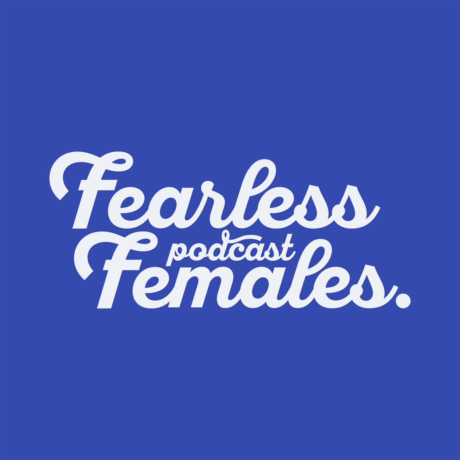 Fearless Females Podcast (supported by Westpac) - Podcasts