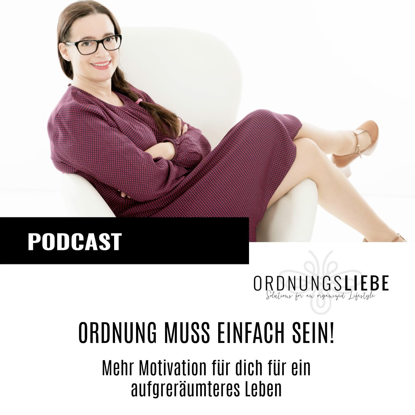 Ordnungsliebe - Podcasts