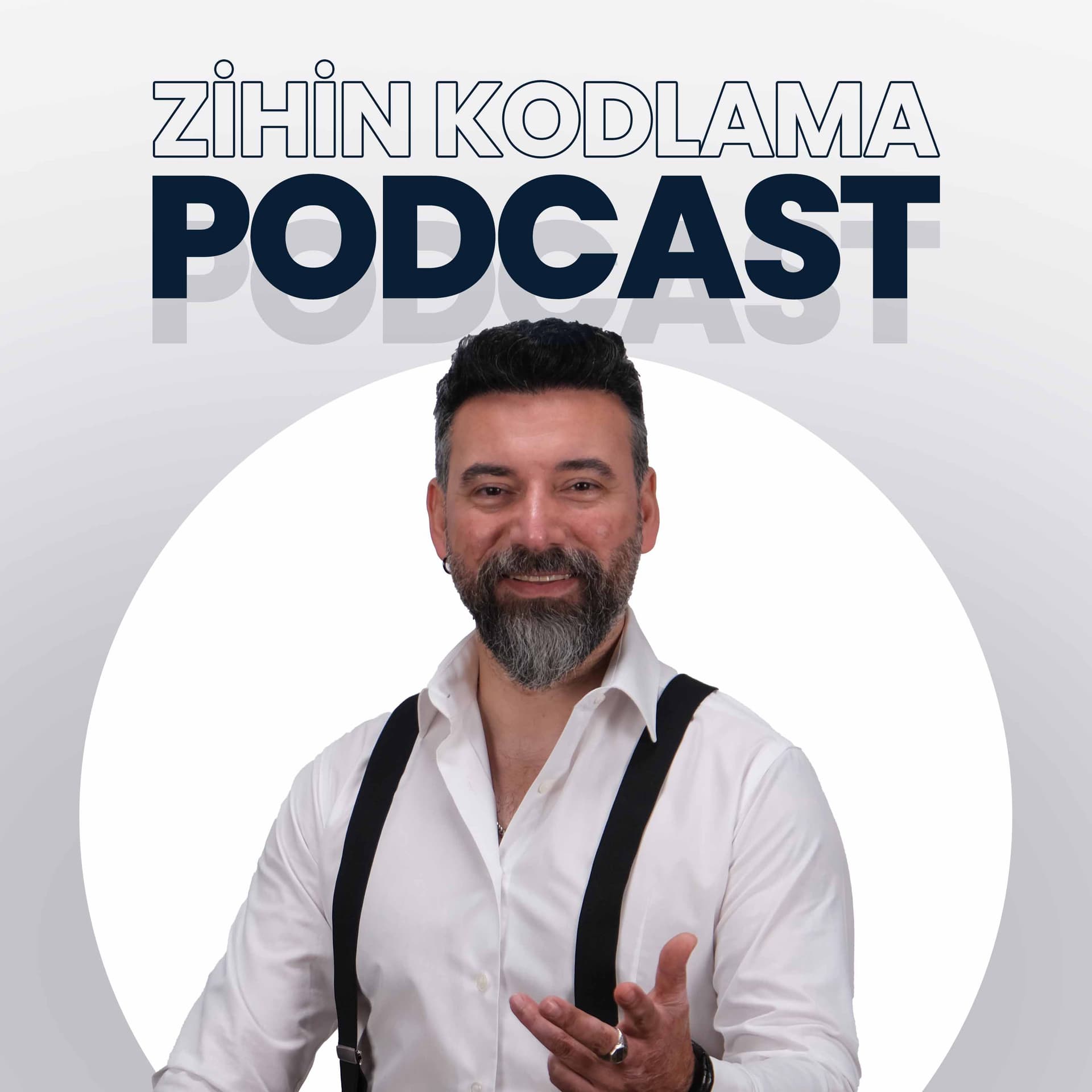 Zihin Kodlama Podcast - Podcasty