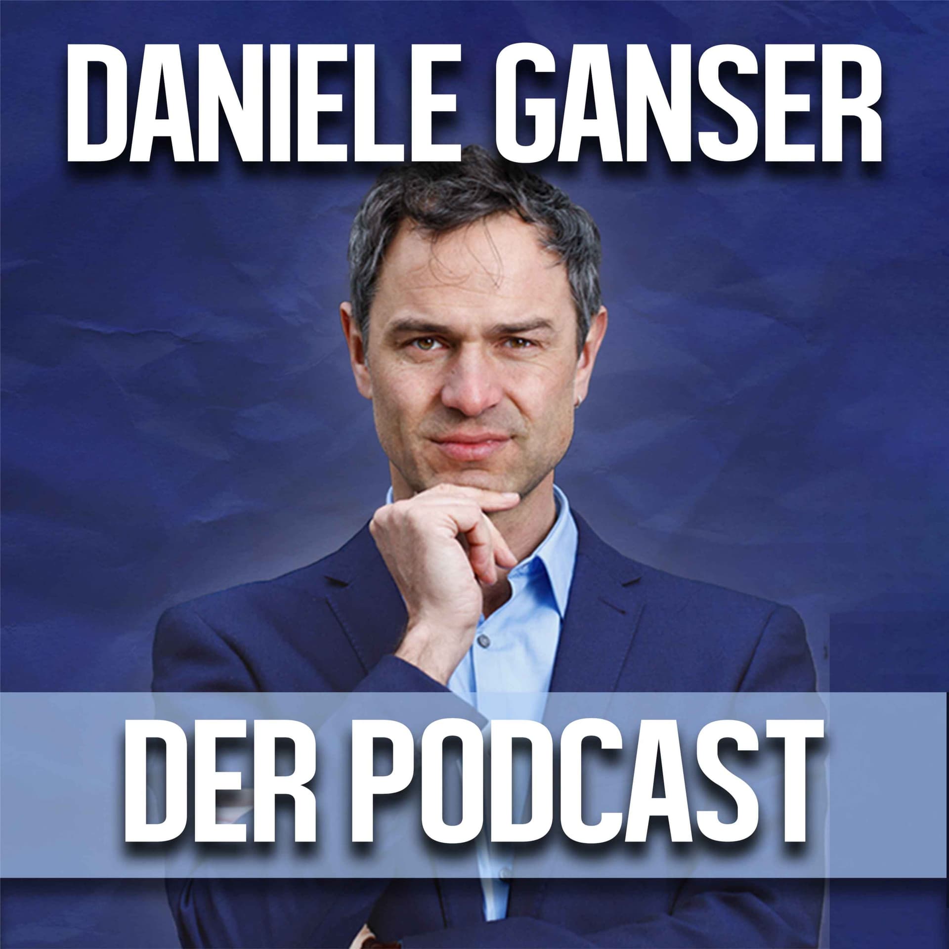 DANIELE GANSER - DER PODCAST - Podcasts