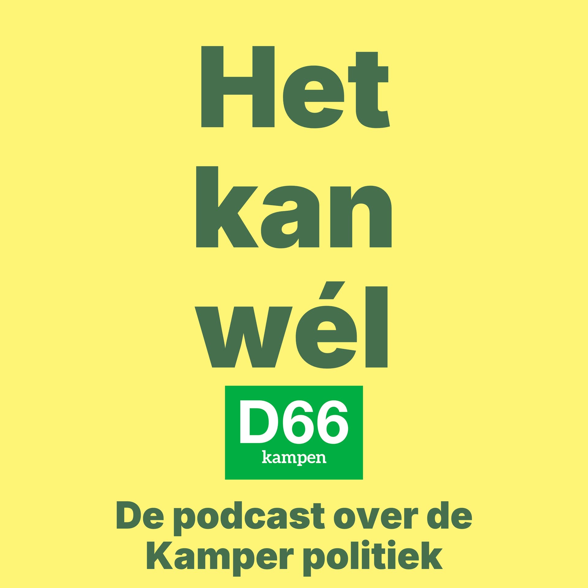 Het kan wél! Kampen - Podcasts