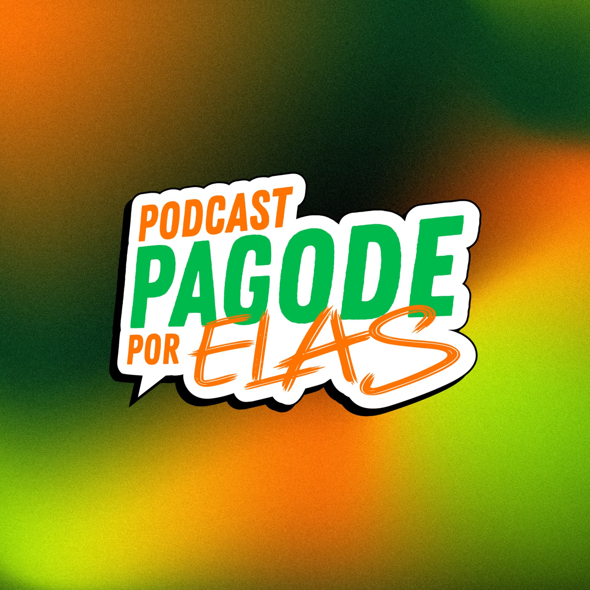 Pagode Por Elas - Podcasts
