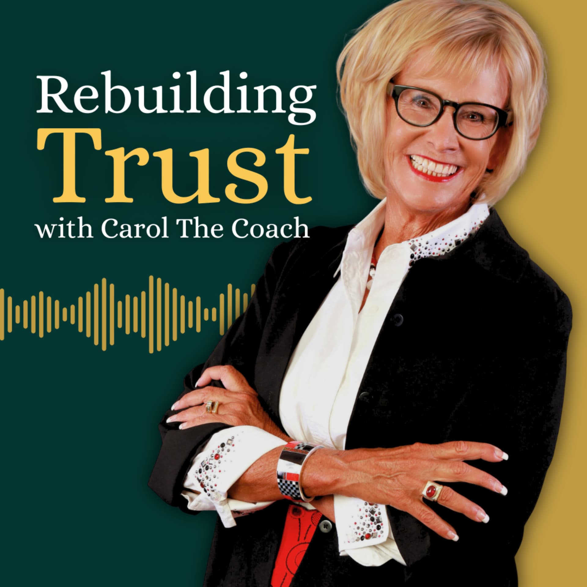 Rebuilding Trust with Carol The Coach - Podcasts