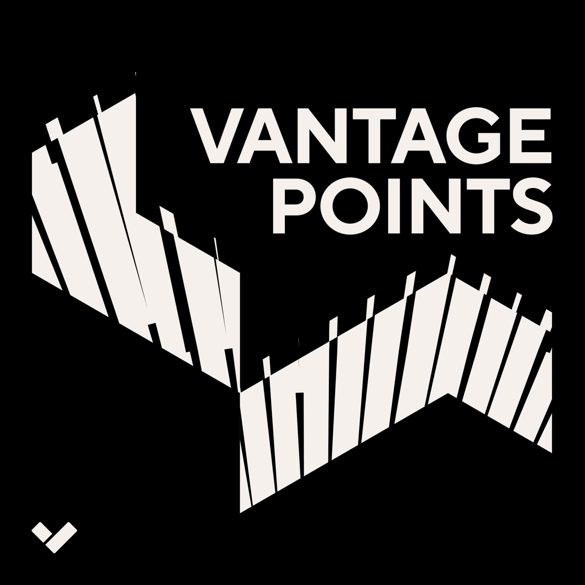 Vantage Points - Podcasts