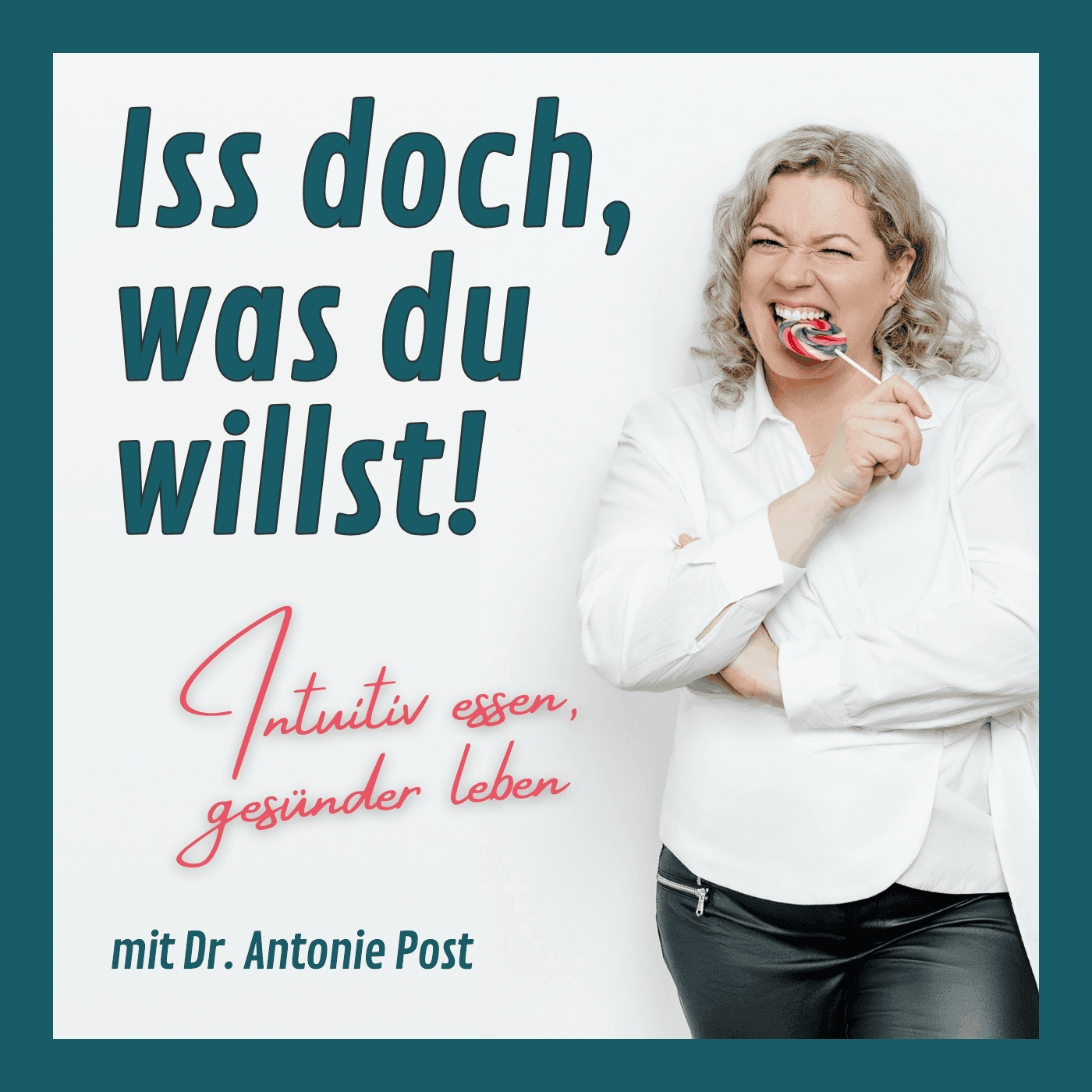 Iss doch, was du willst! - Podcasts
