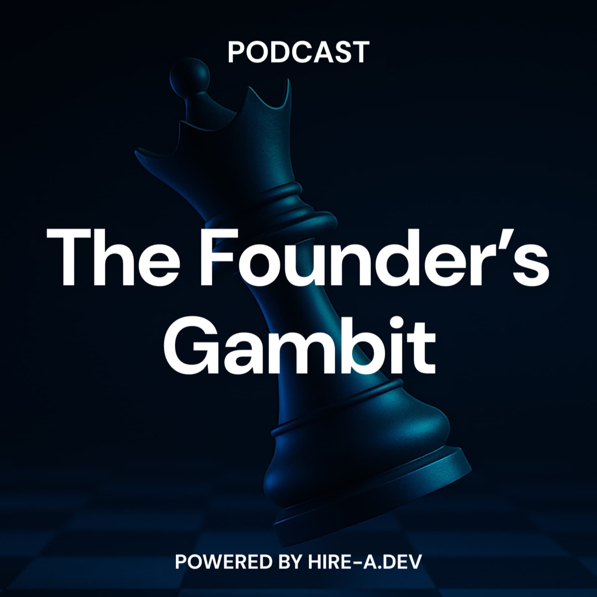 The Founder's Gambit - Podcasts