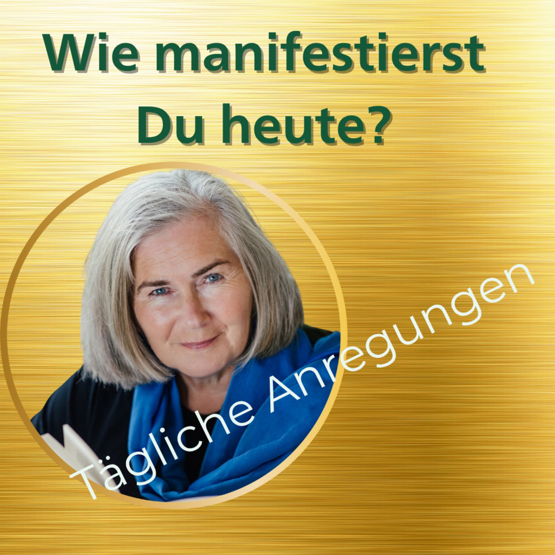 Wie manifestierst du heute? Tägliche Anregungen von Raute Hesse - Podcasts