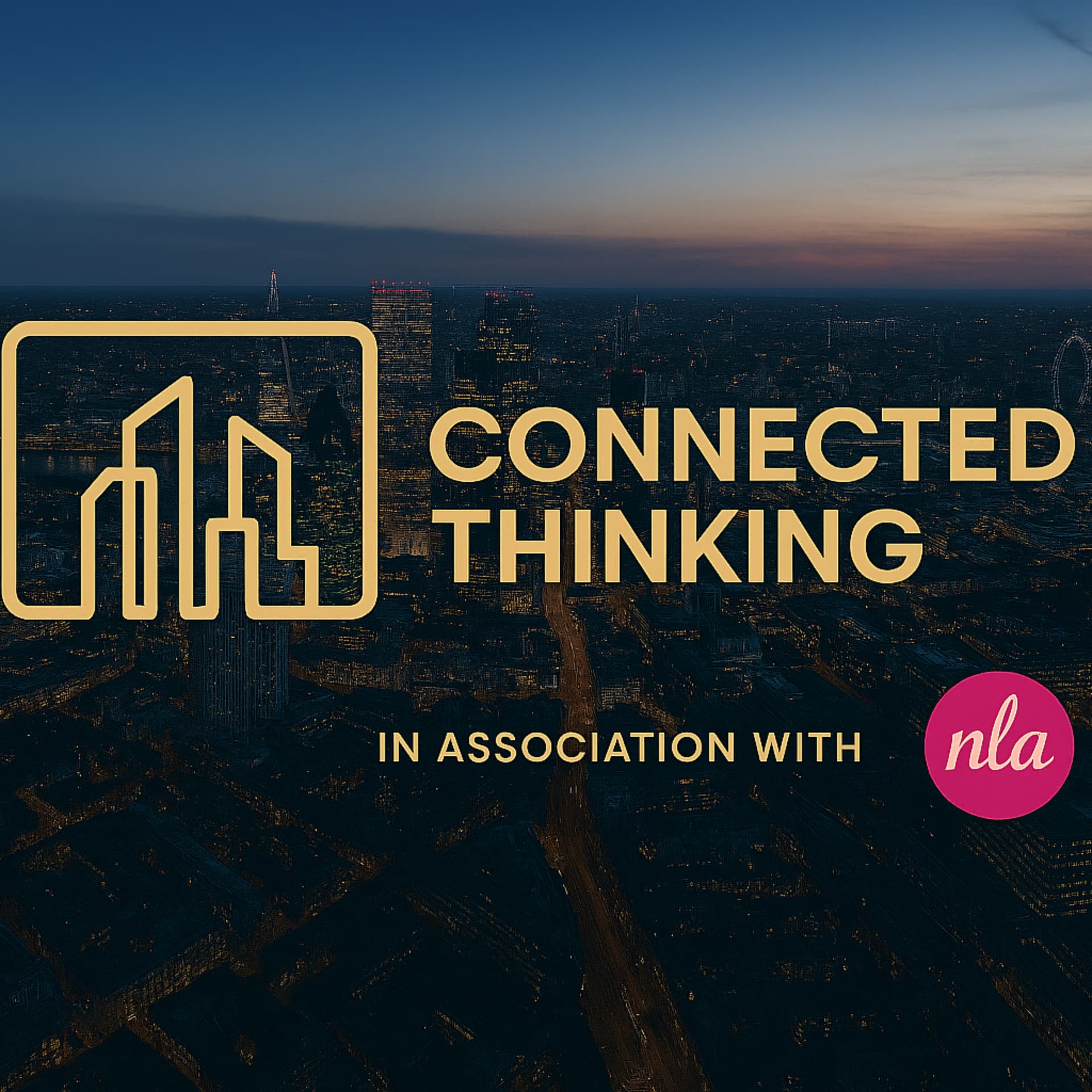 Connected Thinking: Ideas and insights from the people shaping the built environment - Podcasts