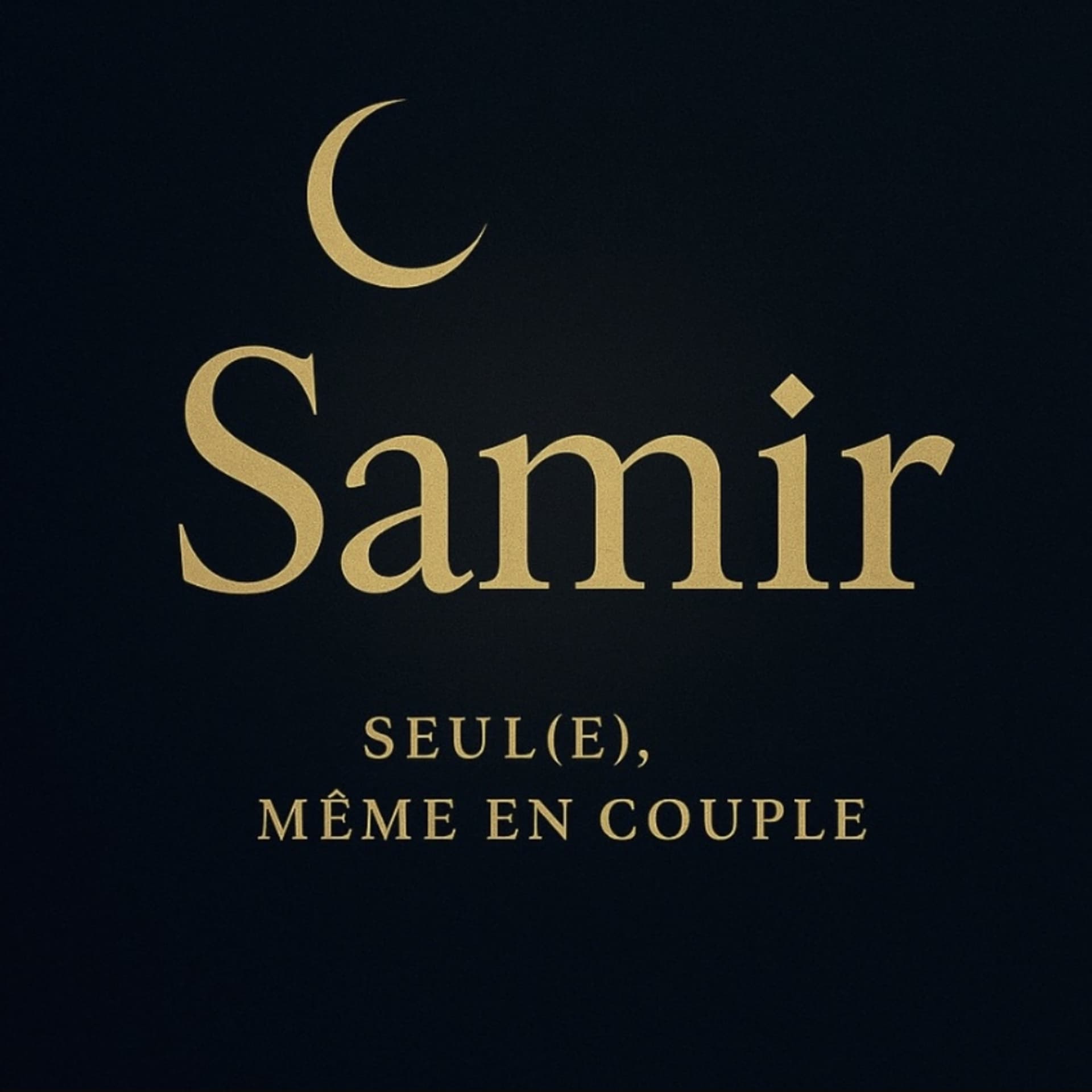 Samir - Seul(e), même en couple - Podcasts