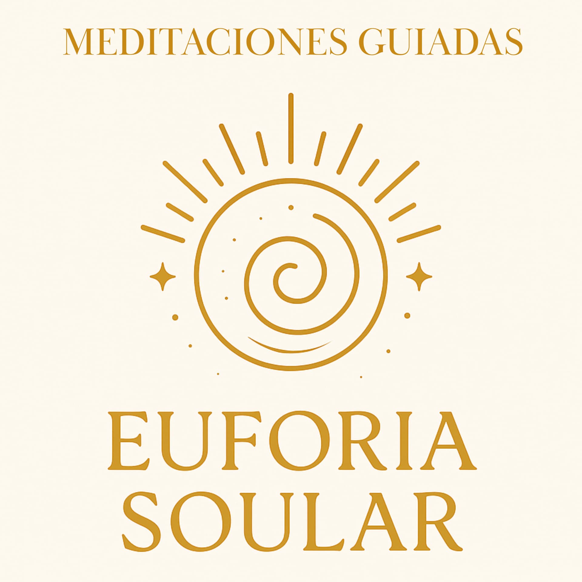 Euforia Soular - MEDITACIONES GUIADAS - Podcasts