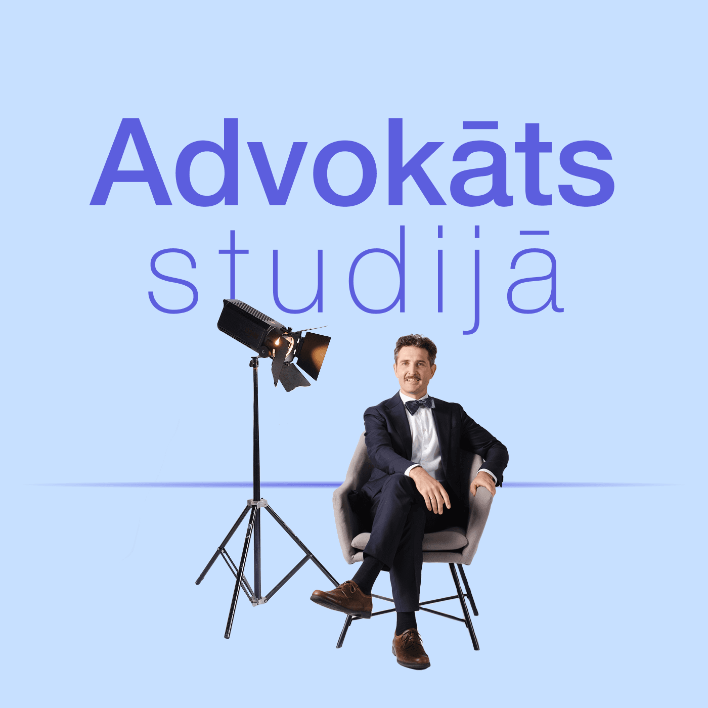 Advokāts studijā - Podcasts