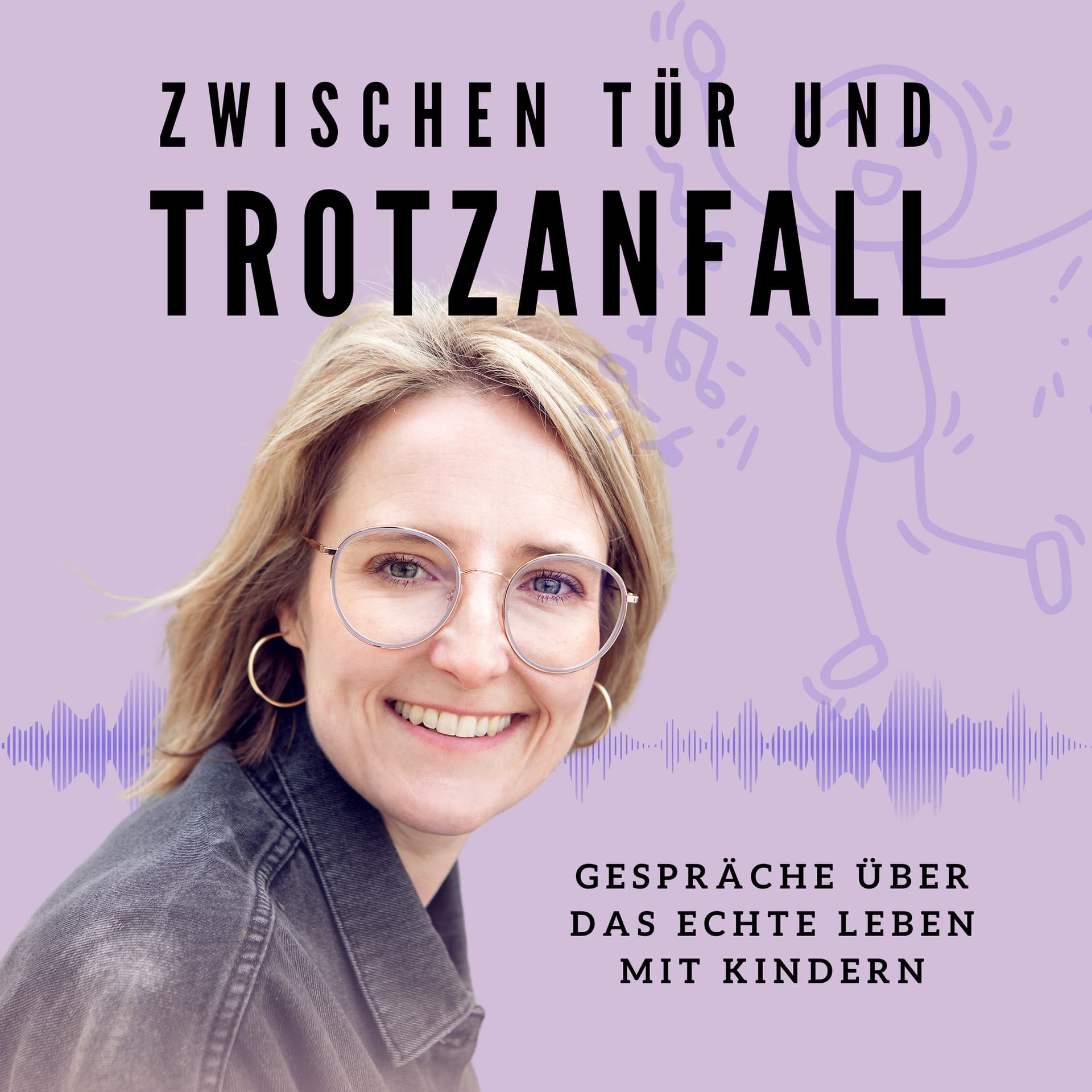 Zwischen Tür und Trotzanfall - Podcasts