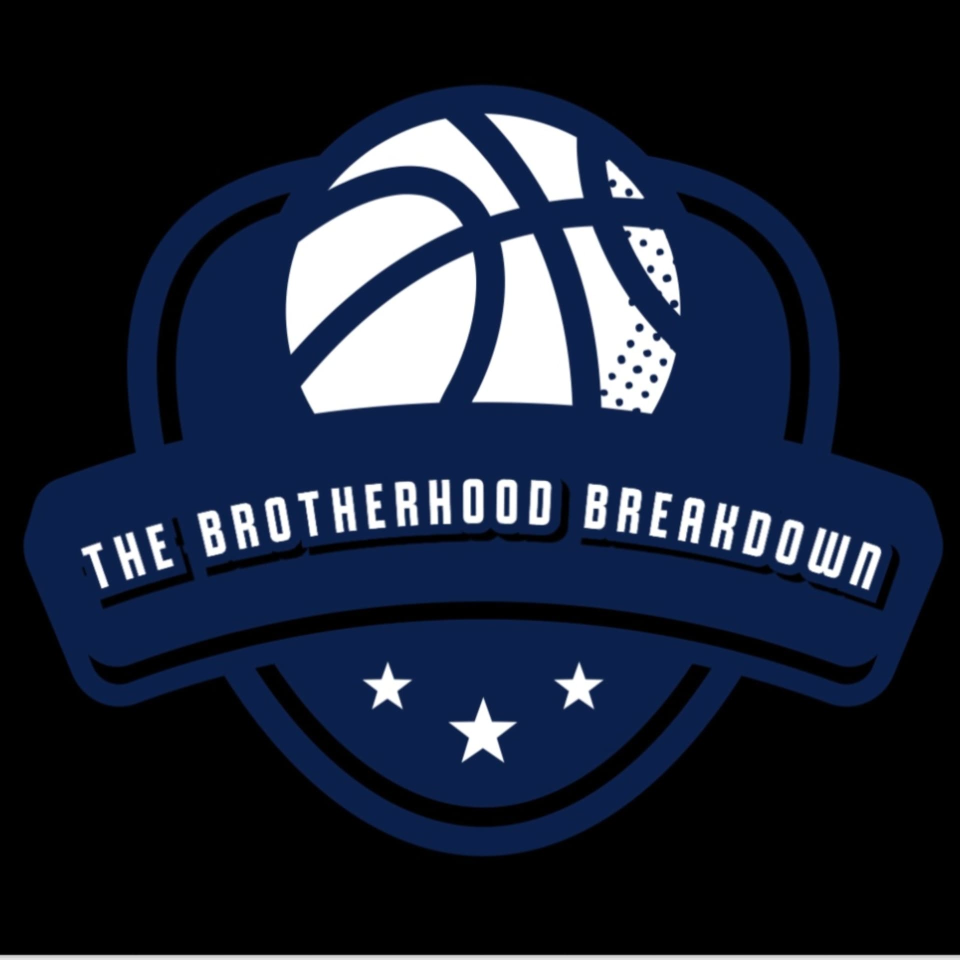 The Brotherhood Breakdown - Podcasts