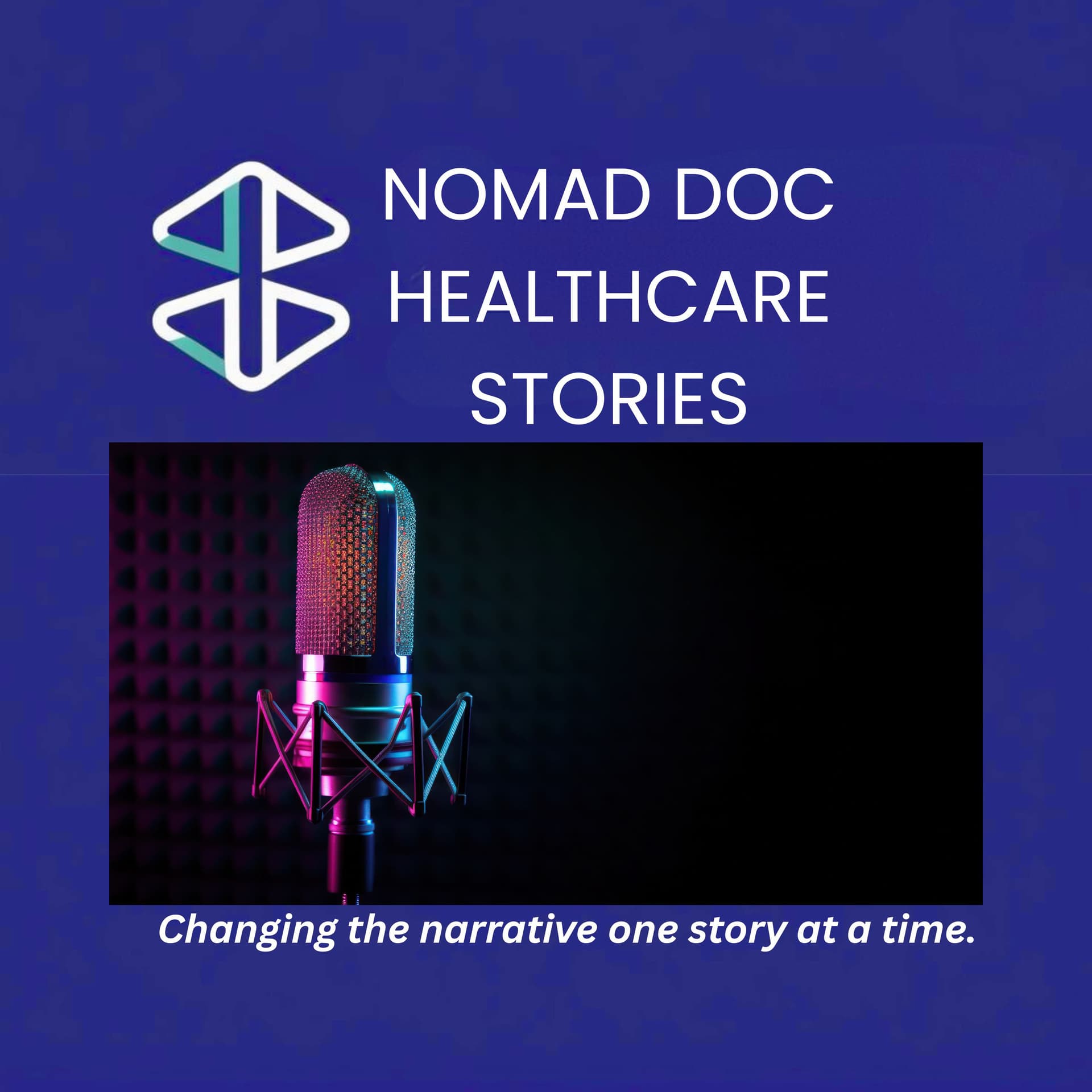 NomadDoc Healthcare Stories - Podcast