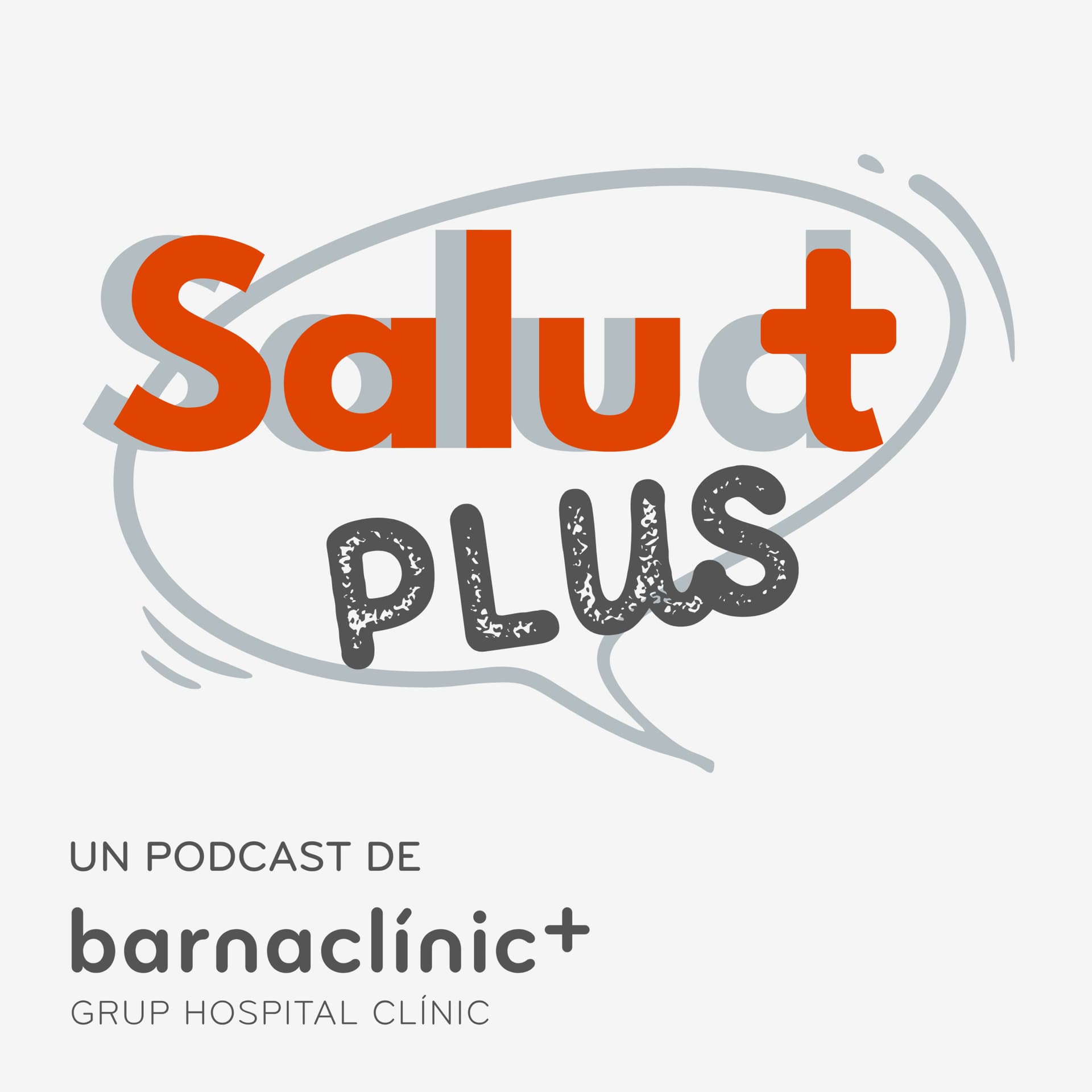 Salud (t) Plus – El podcast de barnaclínic+ - Podcasts