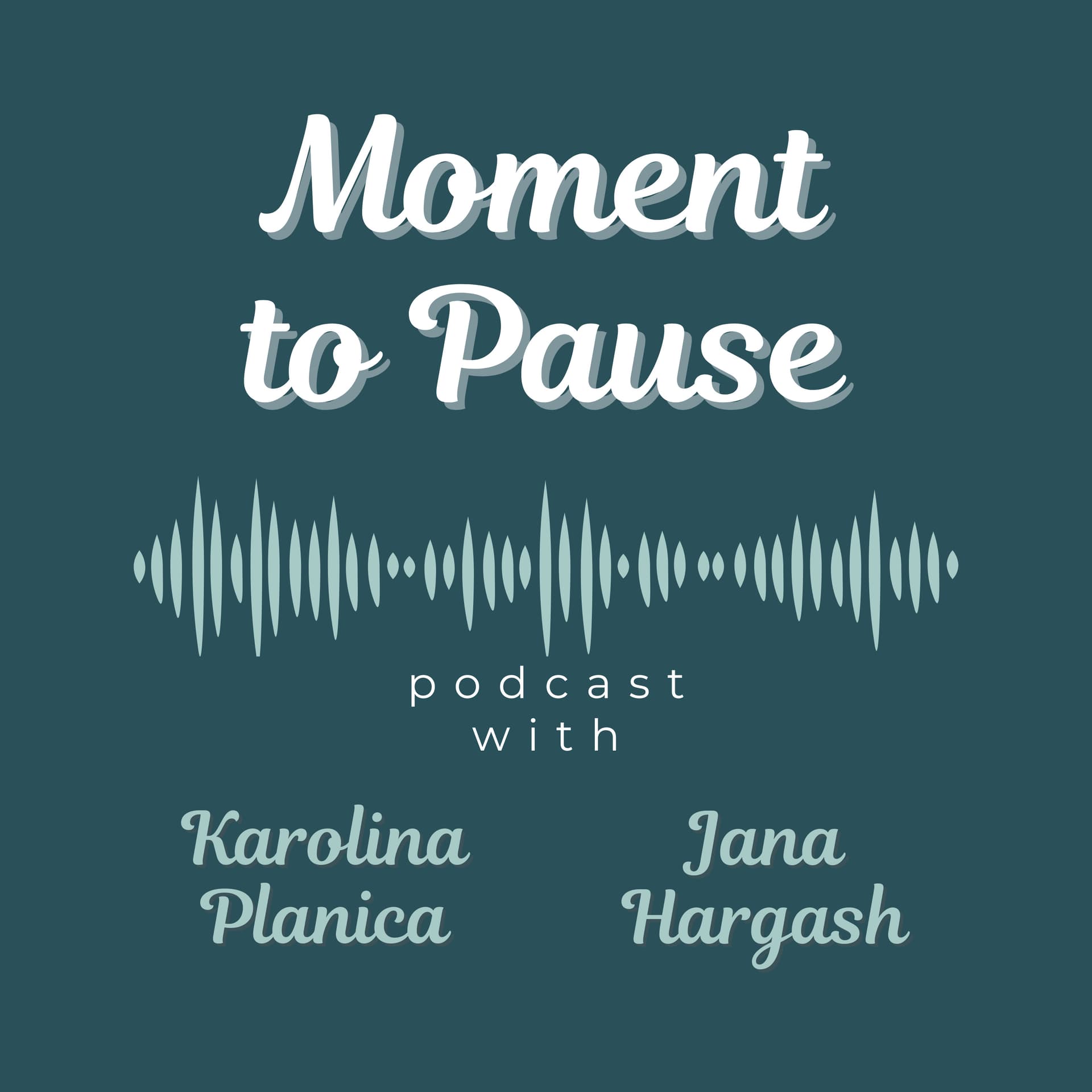 Moment to Pause - Podcasts