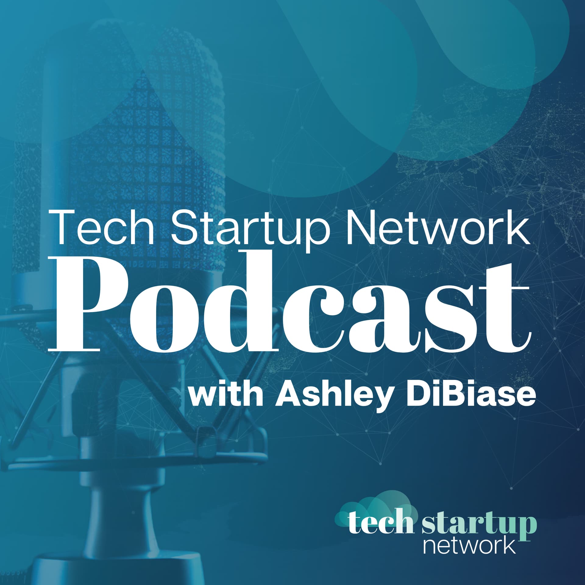 Tech Startup Network Podcast with Ashley DiBiase - Podcasts