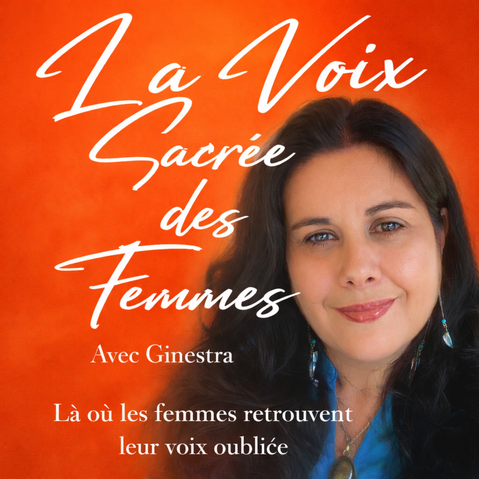 La Voix Sacrée des Femmes - Podcast