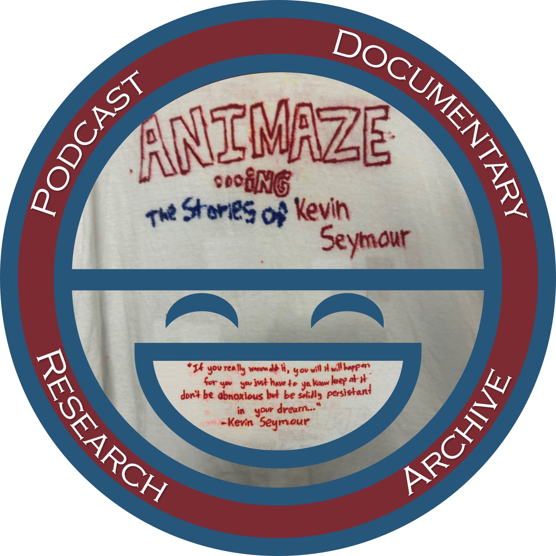 Animaze...ing: The Stories of Kevin Seymour - Podcasts