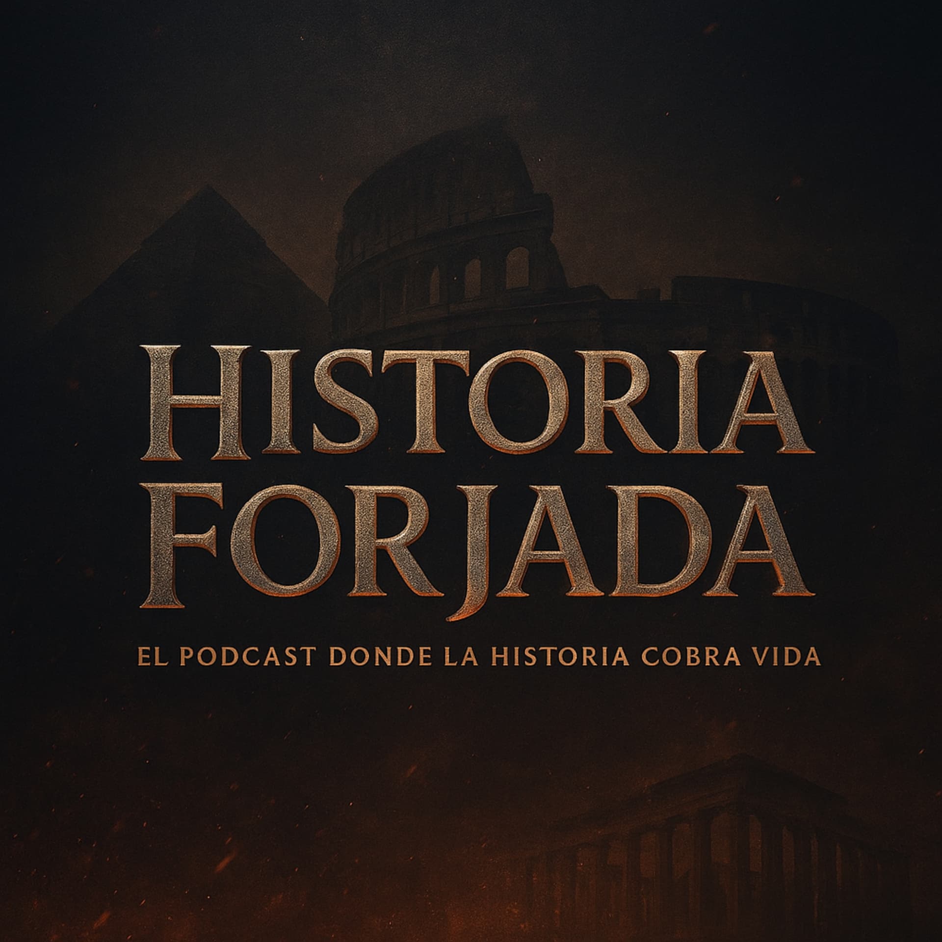 Historia Forjada - Podcasts