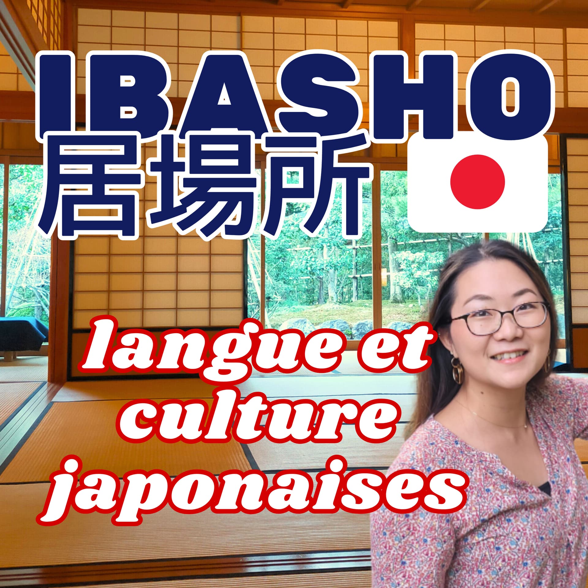 Ibasho - langue et culture japonaises - Podcast