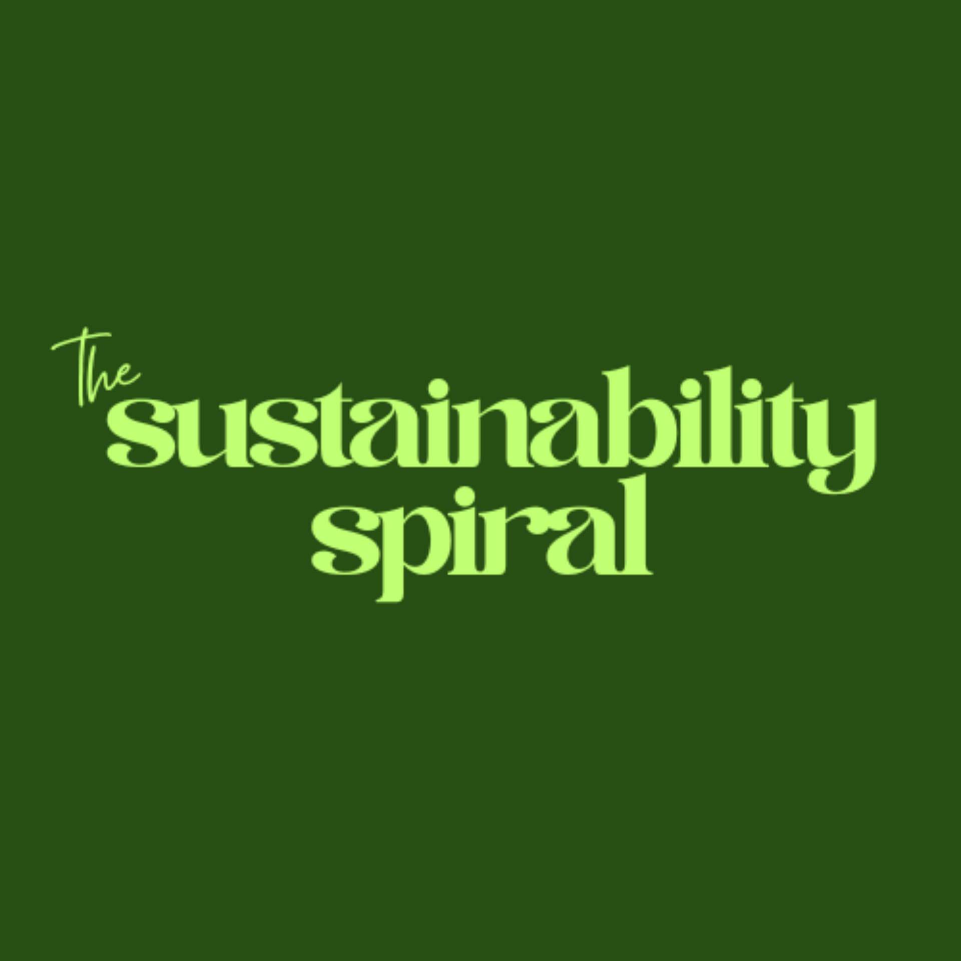 The Sustainability Spiral - Podcasts