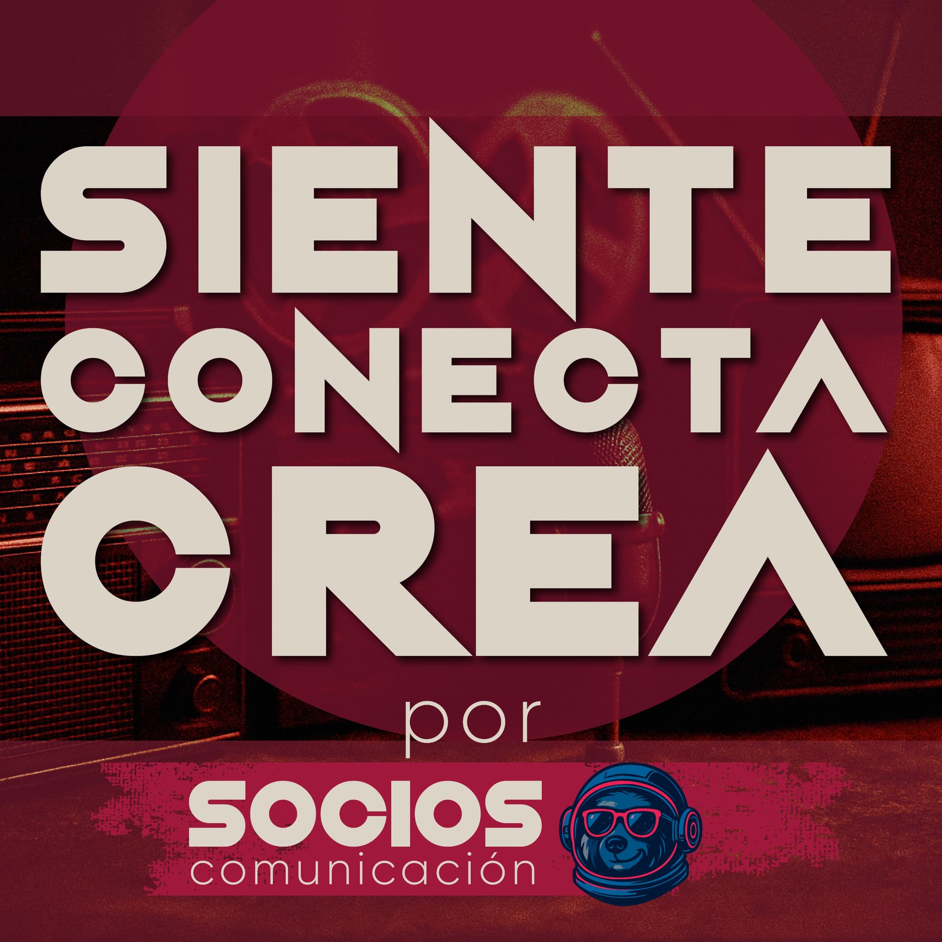 Siente, Conecta, Crea - Podcasts