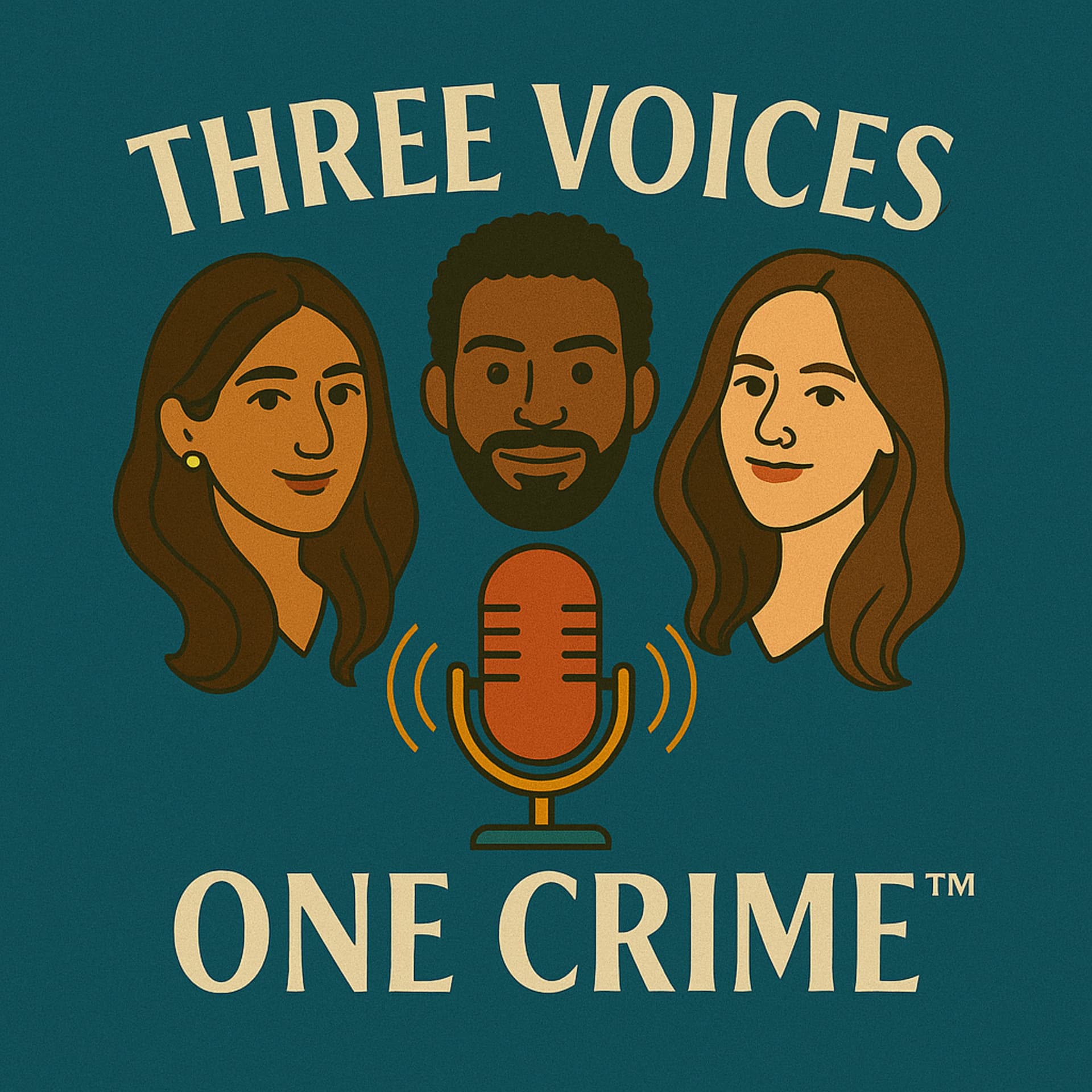 Three Voice’s One Crime True Crime Podcast - Podcasts