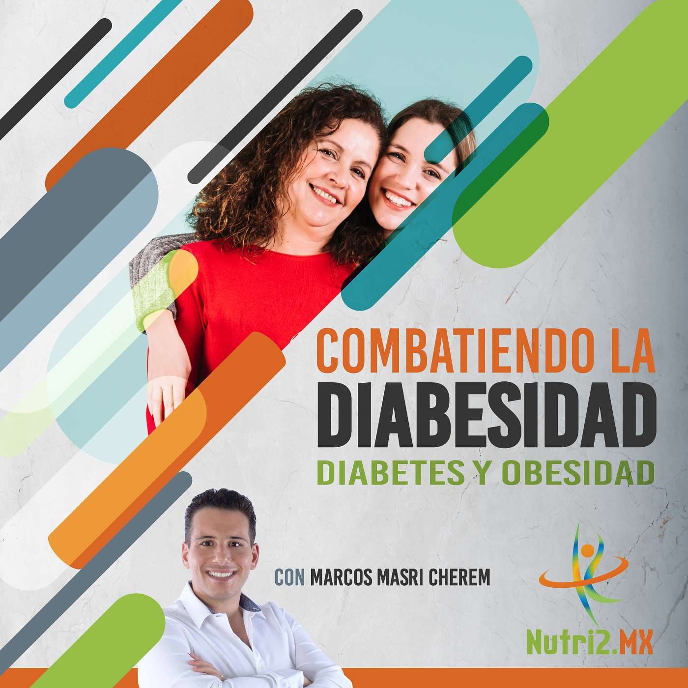 Combatiendo La Diabesidad - بودكاست