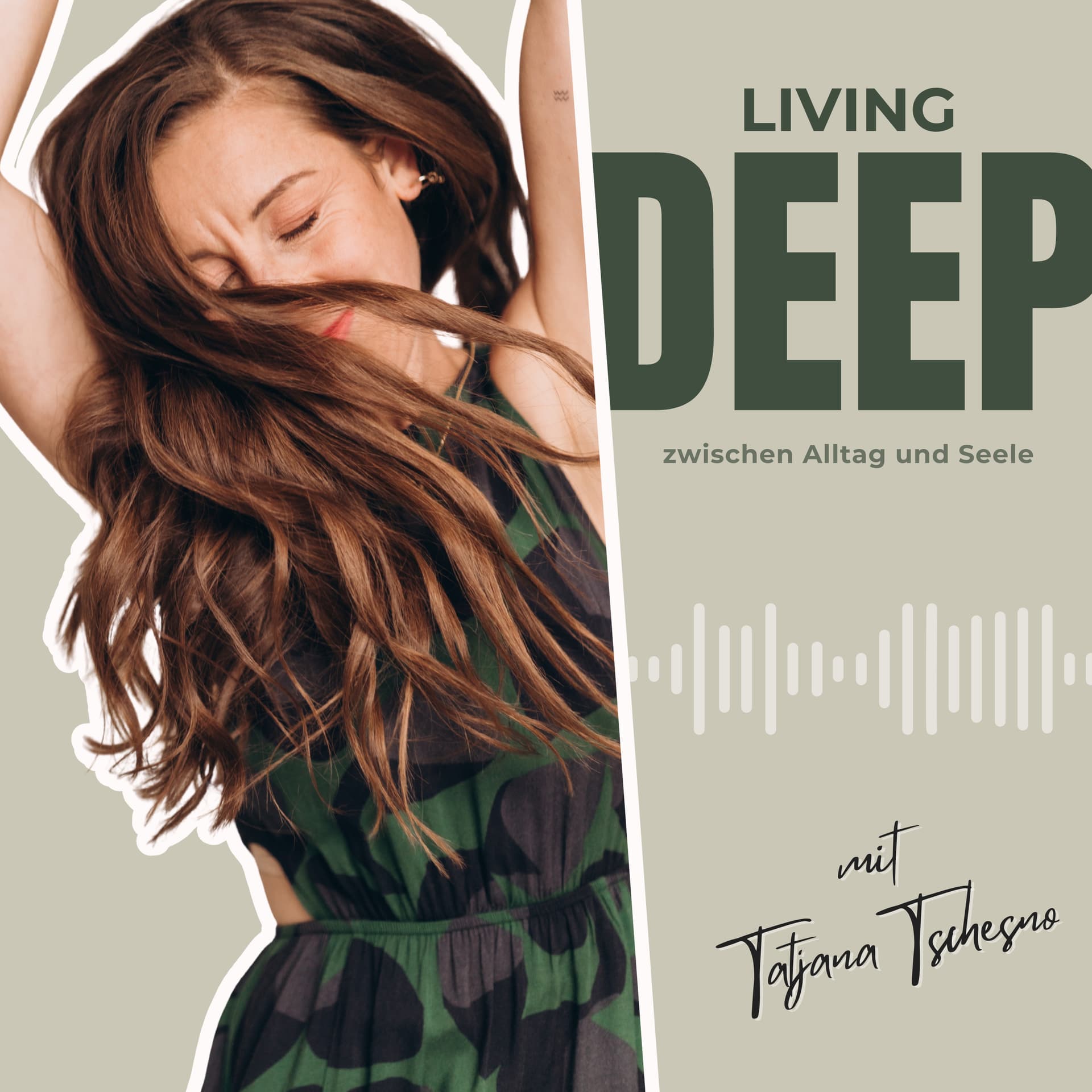 Living Deep - zwischen Alltag und Seele - Podcasts