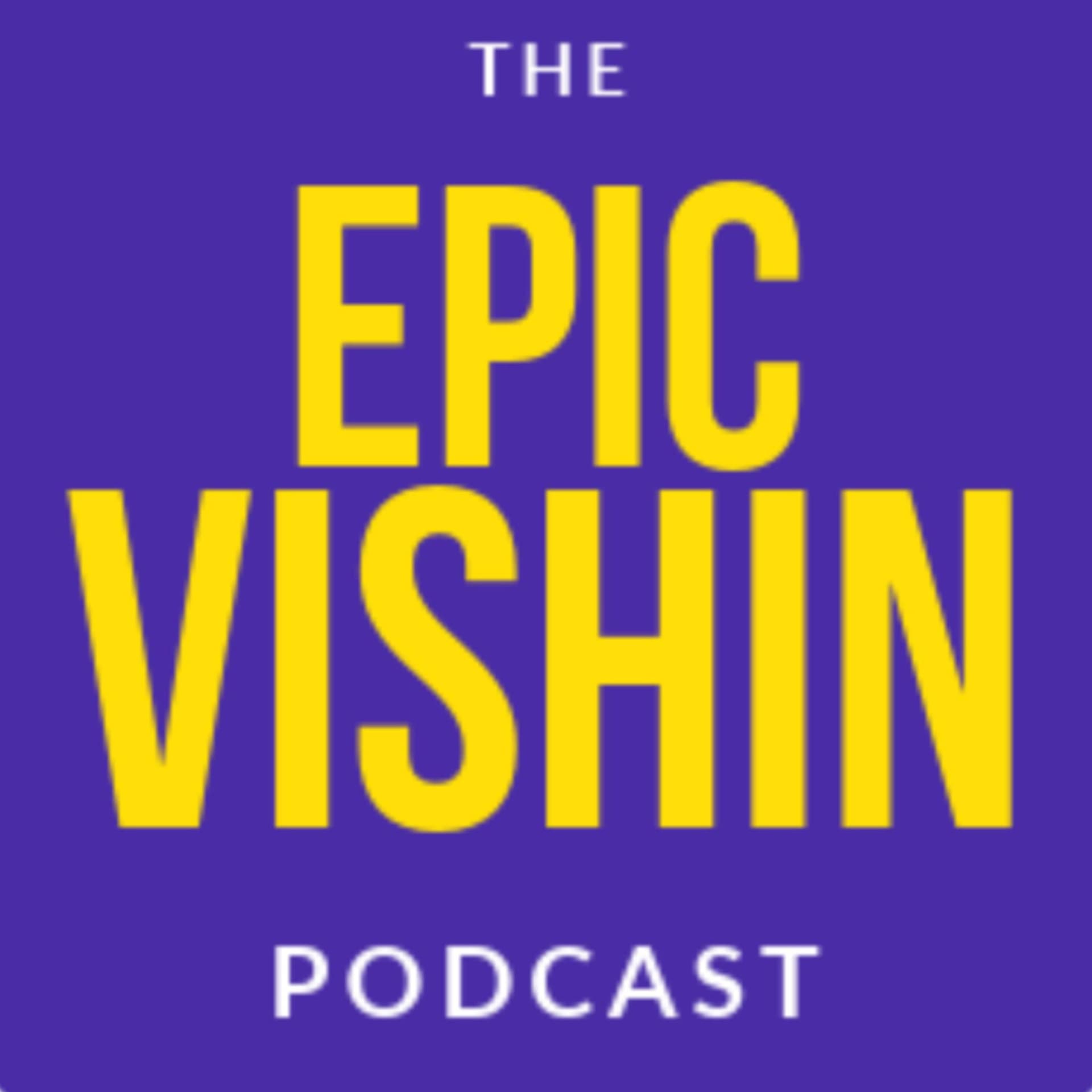 The EpicVishin Podcast - بودكاست