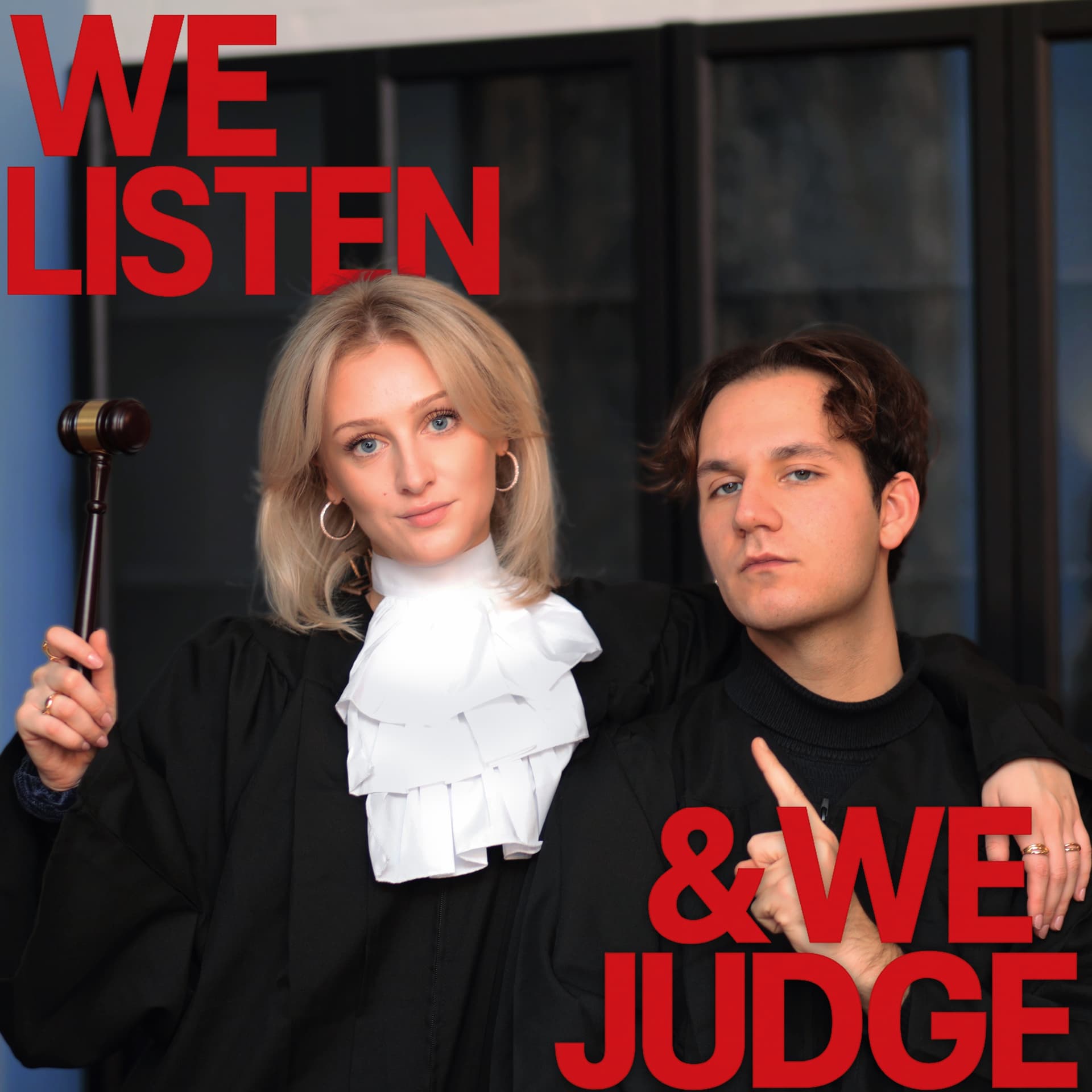 We Listen & We Judge - Podcasts