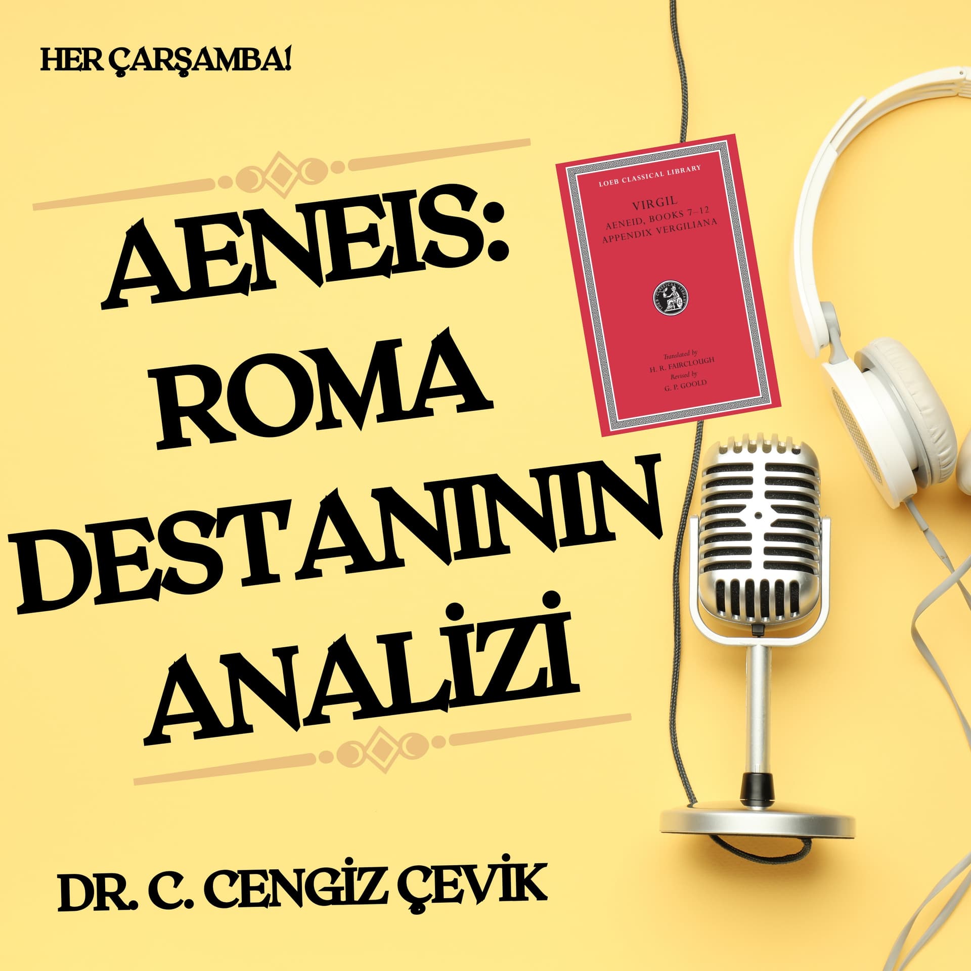 Aeneis: Roma Destanının Analizi - Podcastler