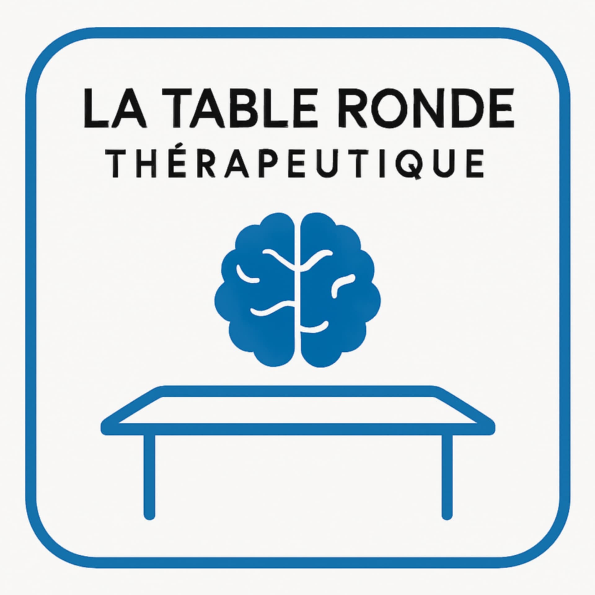 La Table Ronde Thérapeutique - Podcasts