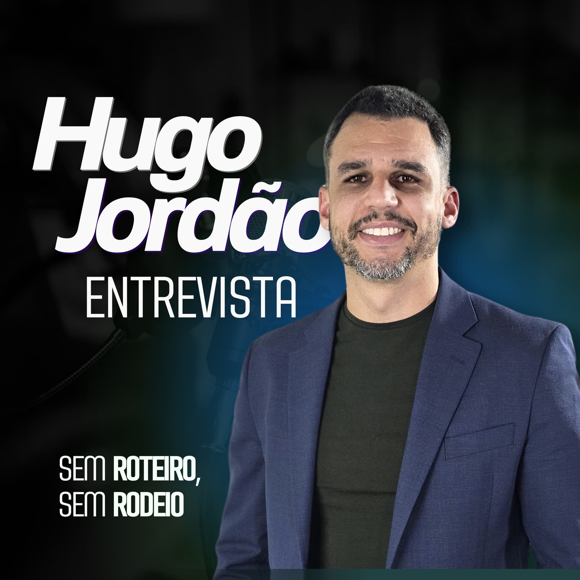 Hugo Jordão Entrevista - Podcasts