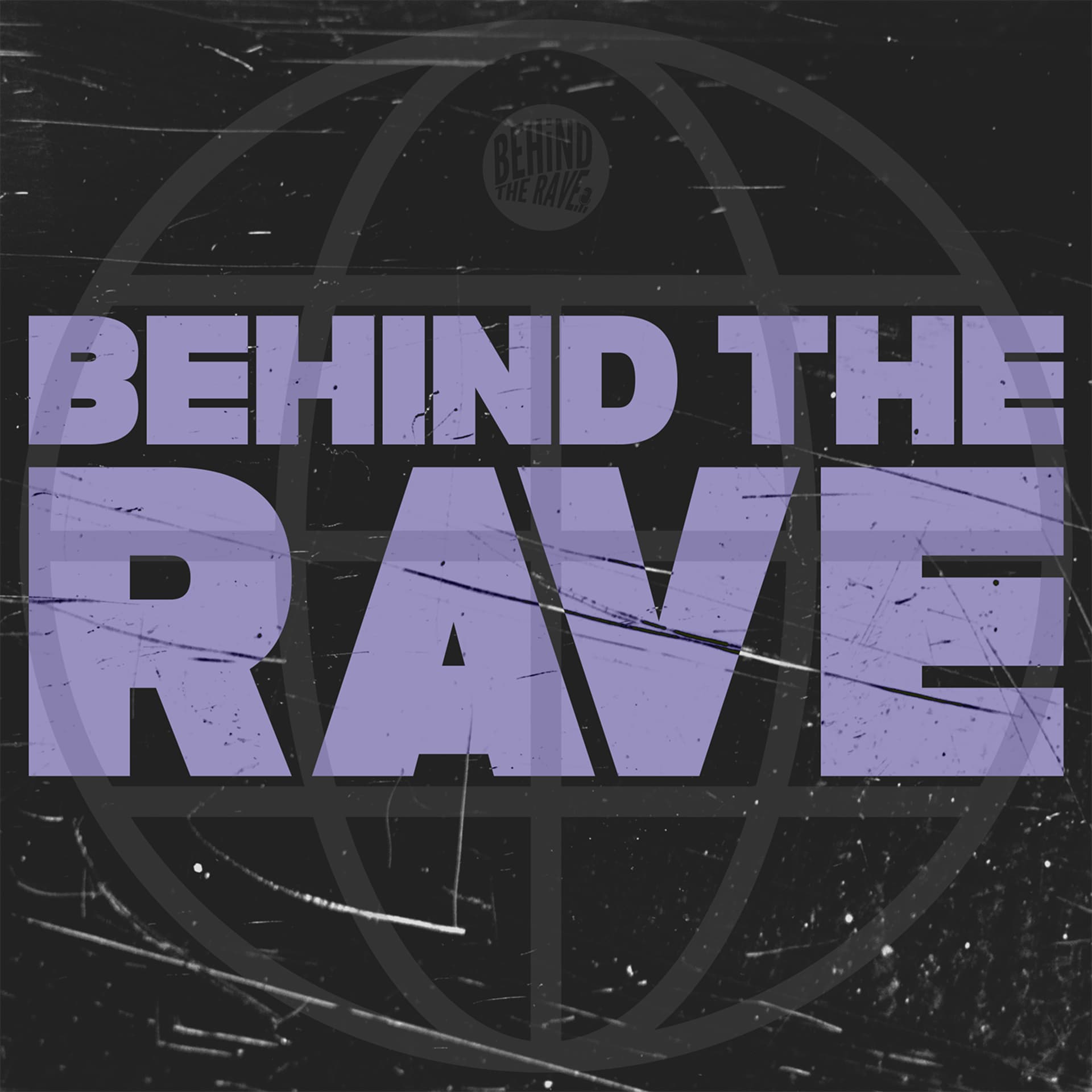 BEHIND THE RAVE - Zwischen Rausch und Realität - Podcasts