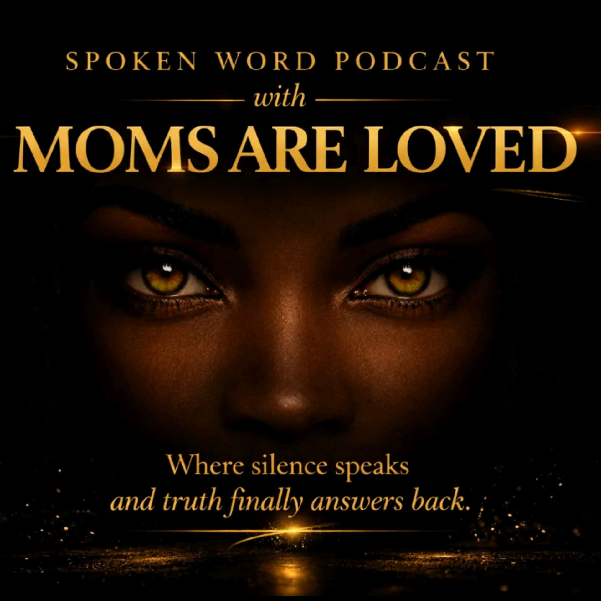 Spoken Word Podcast with Moms Are Loved - Podcasts