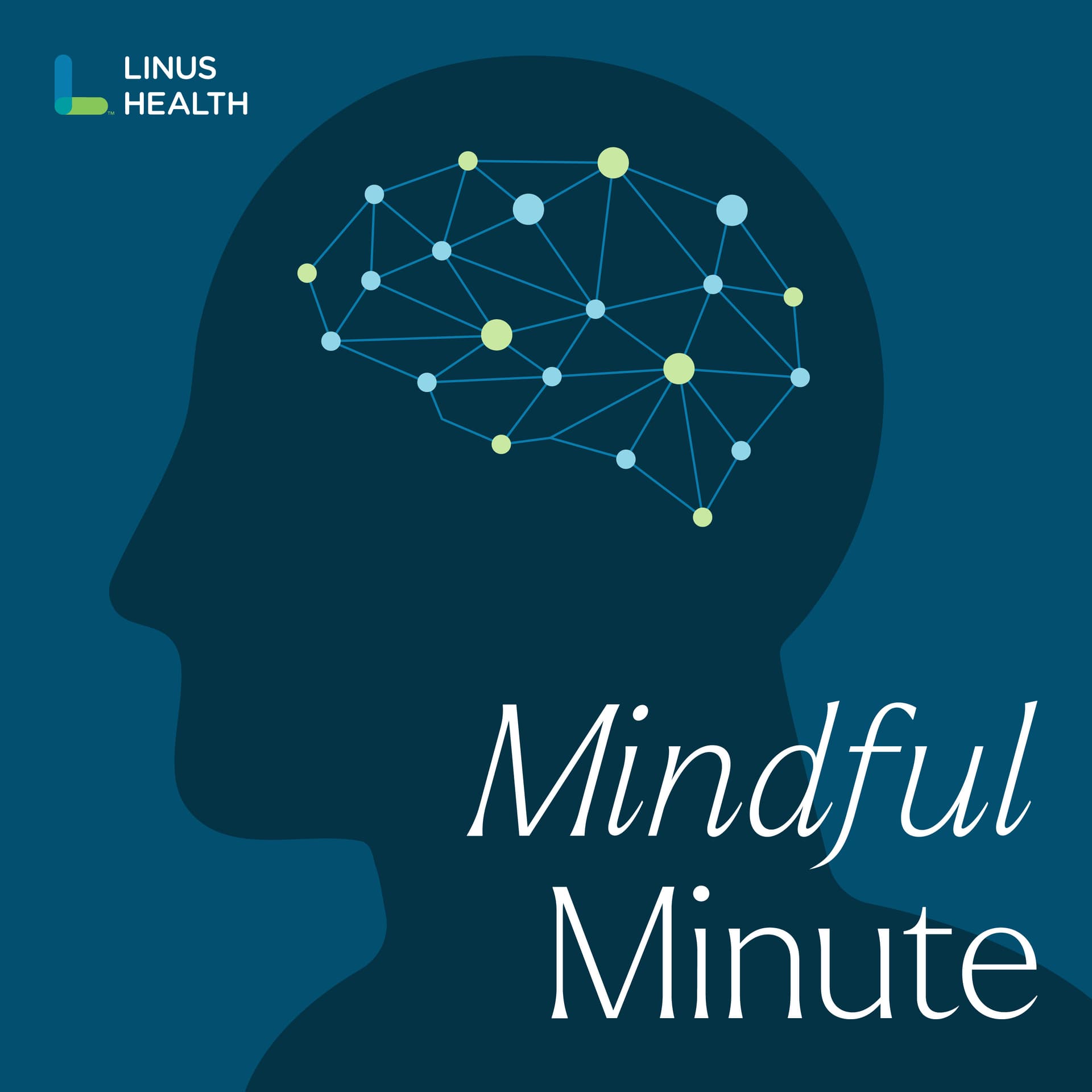 The Mindful Minute: Conversations at the Heart of Brain Health - Podcasts