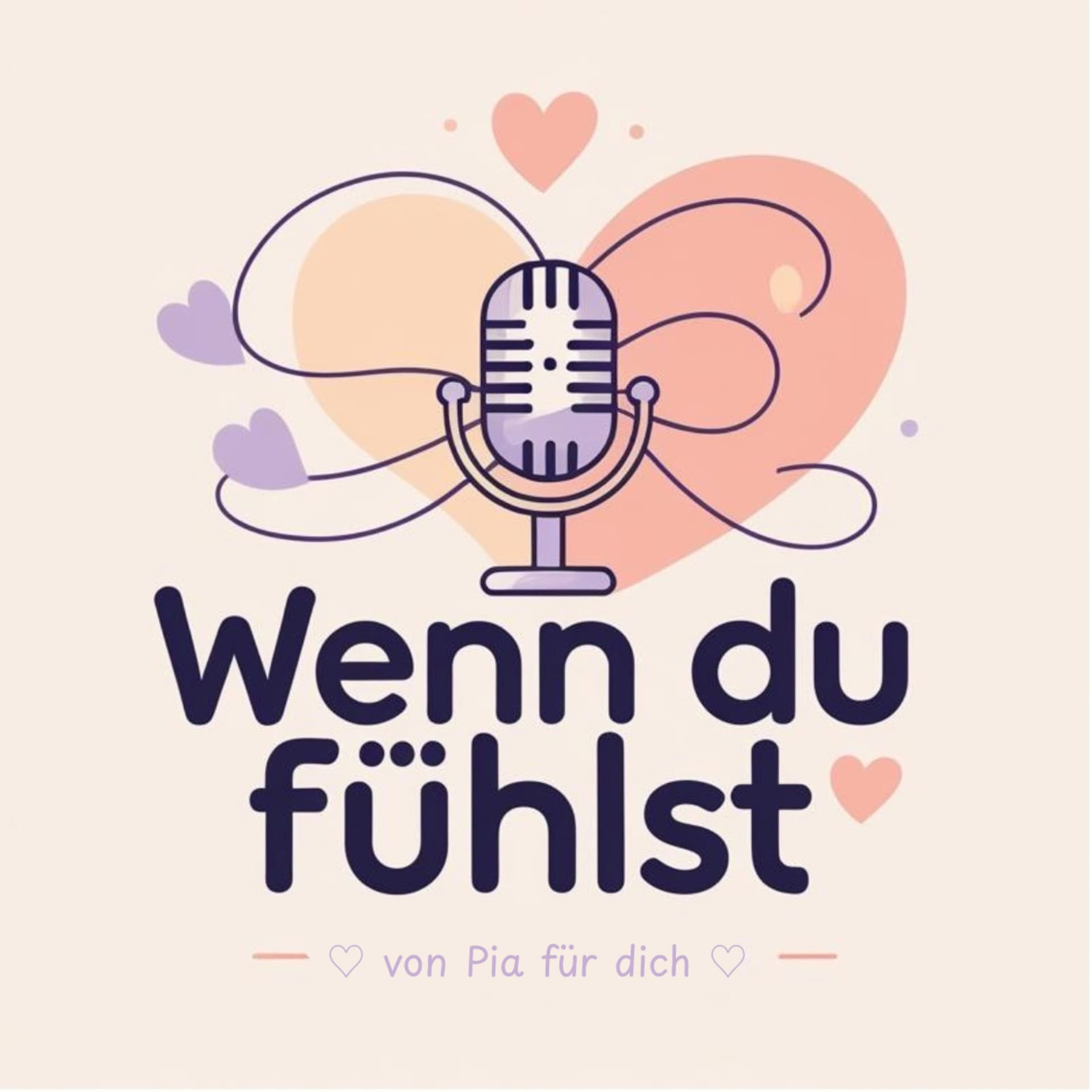 Wenn du fühlst - Podcasts