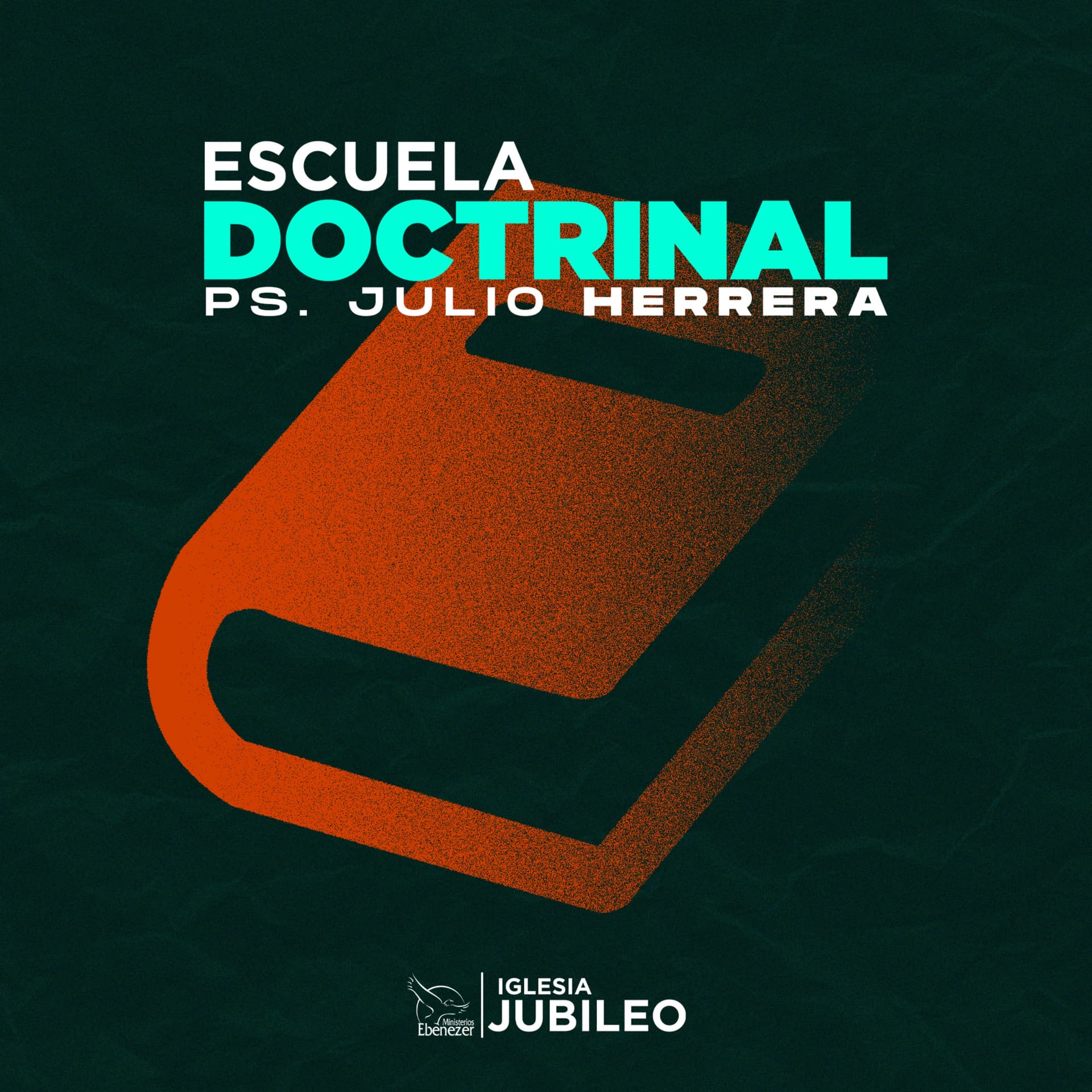 Escuela Doctrinal - Iglesia Jubileo - Podcasts