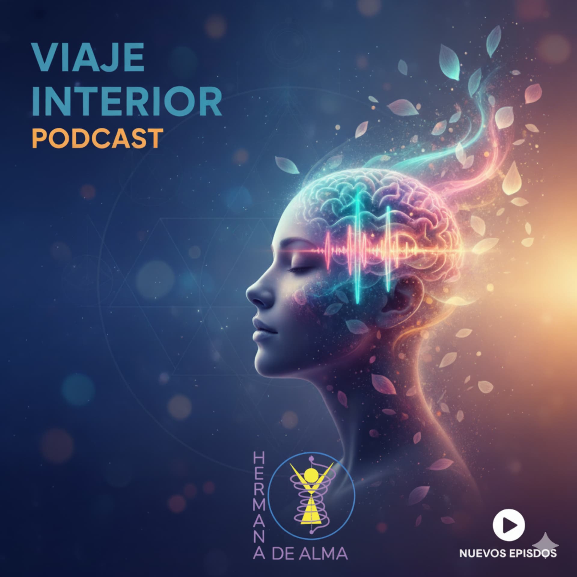 El susurro consciente: Guía con hermanadalma - Podcasts