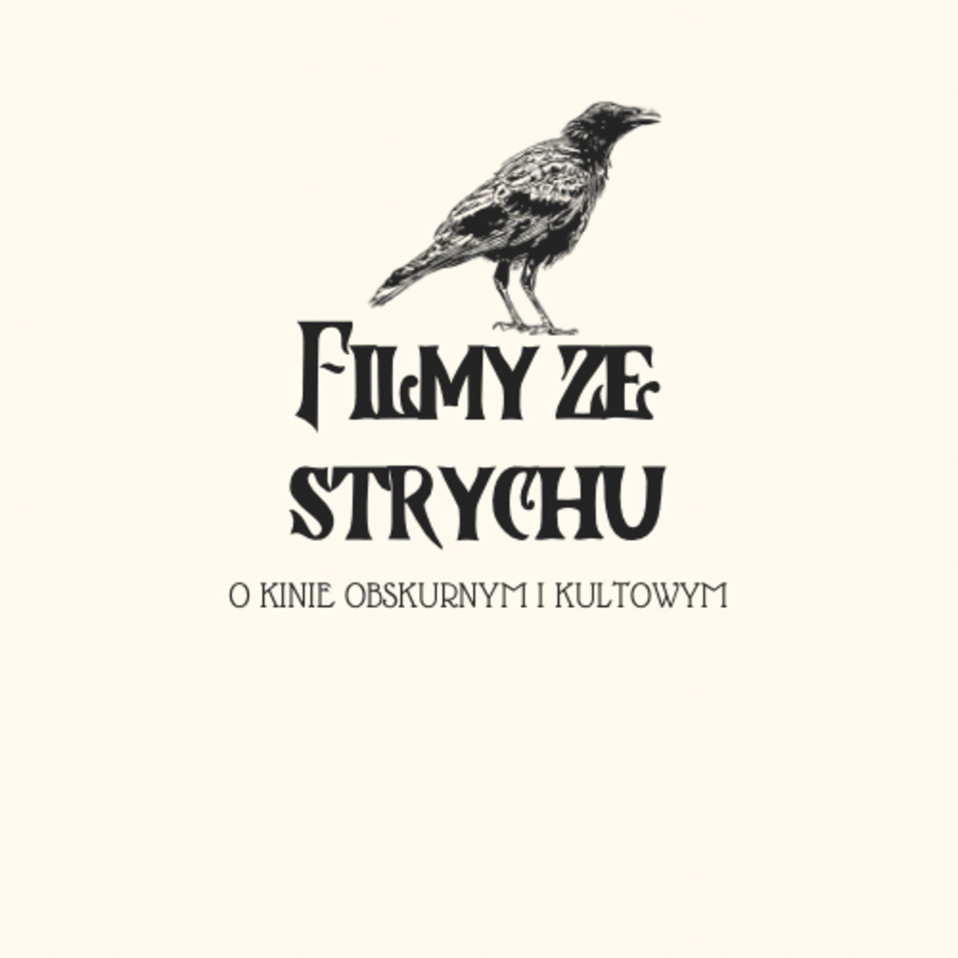 Filmy ze strychu - Podcasty