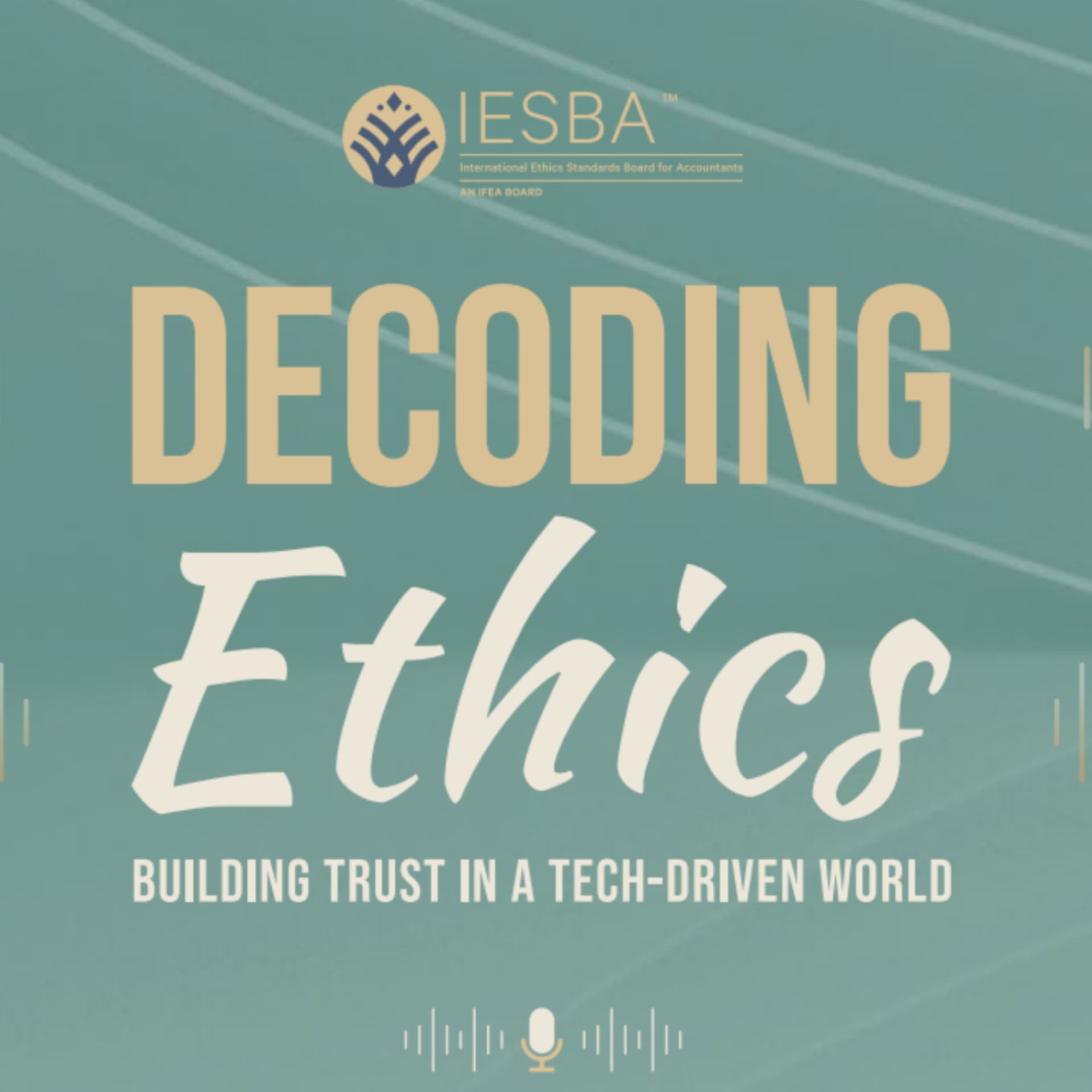 Decoding Ethics: Building trust in a tech-driven world - Podcasts