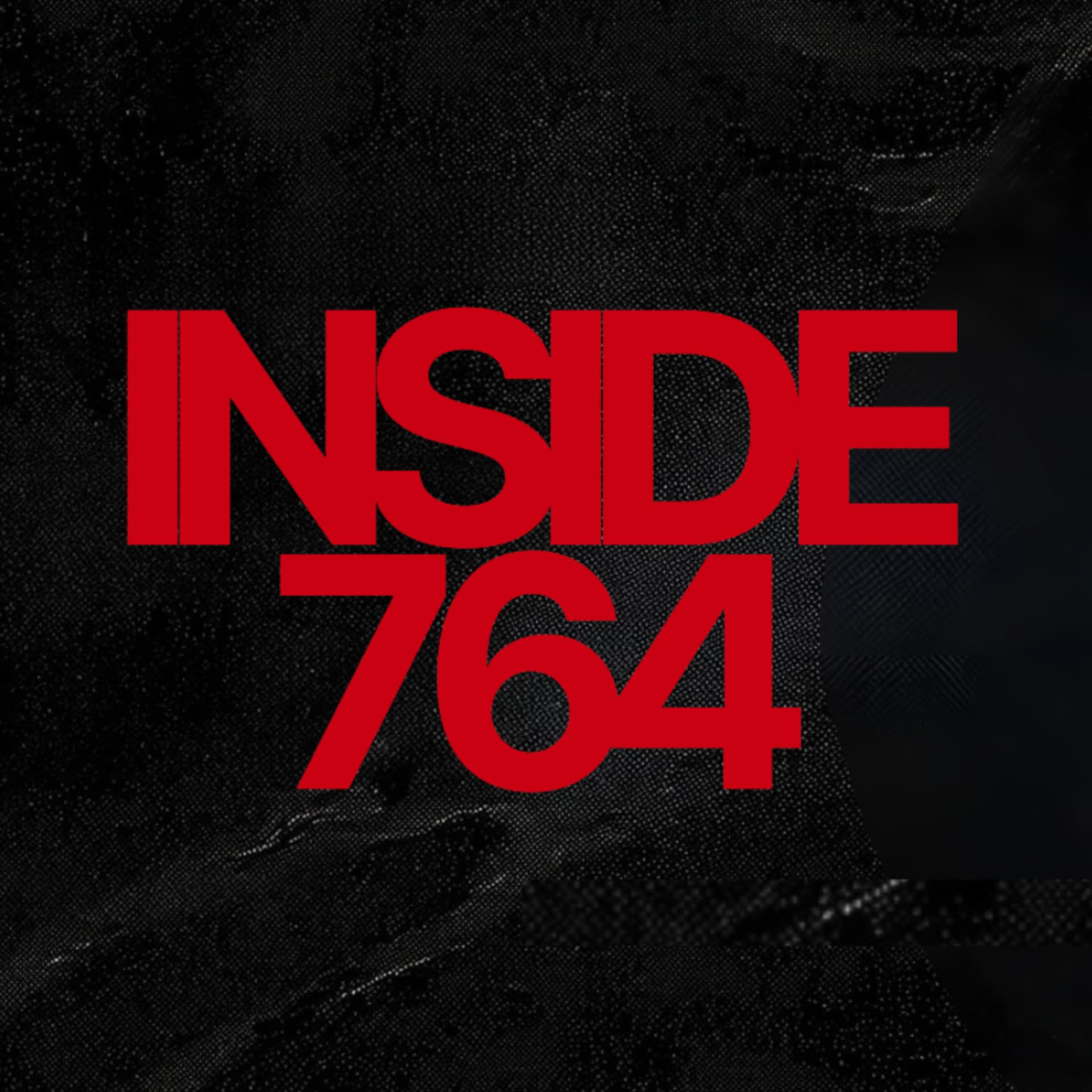Inside 764 - Podcasts