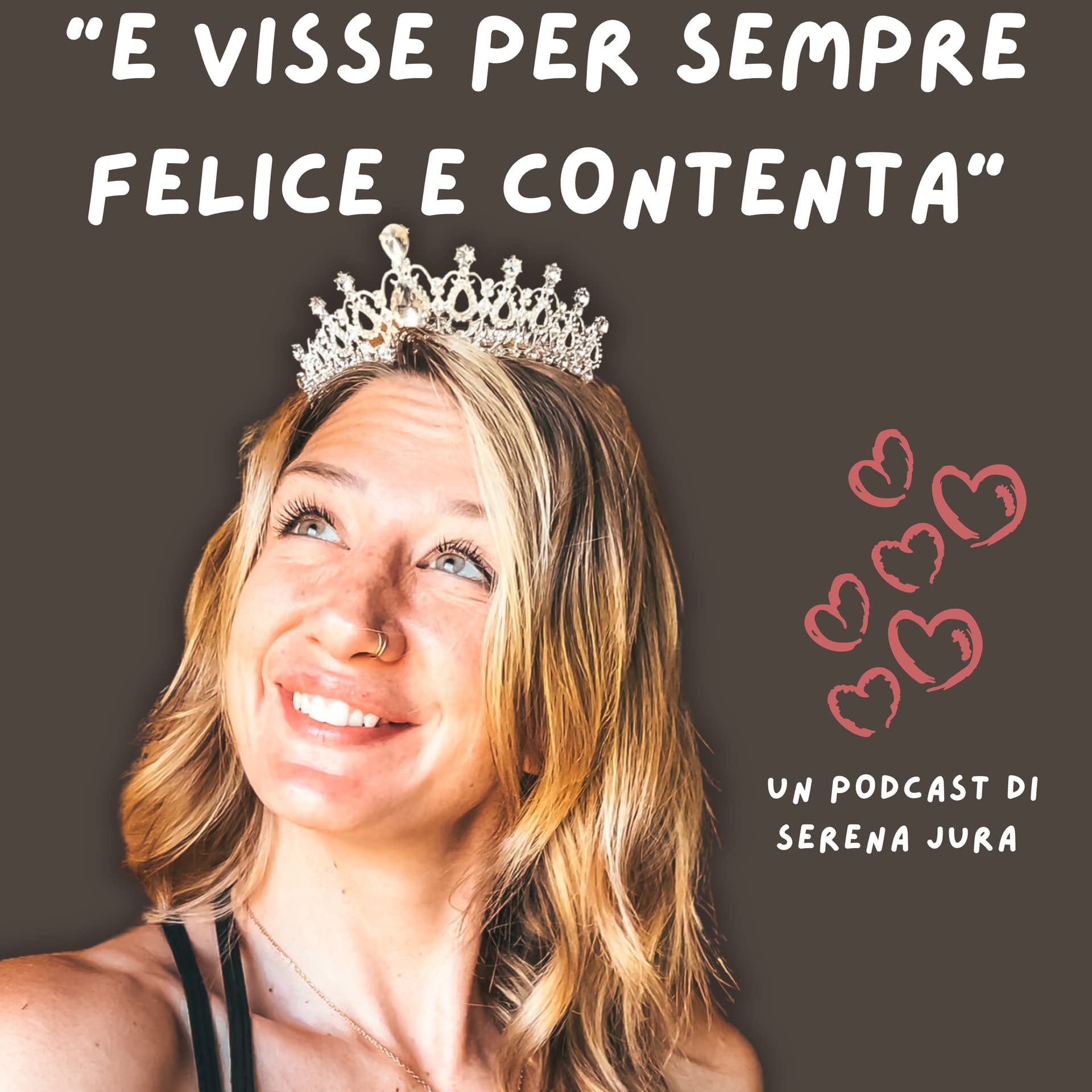 E visse per sempre felice e contenta - Podcasts