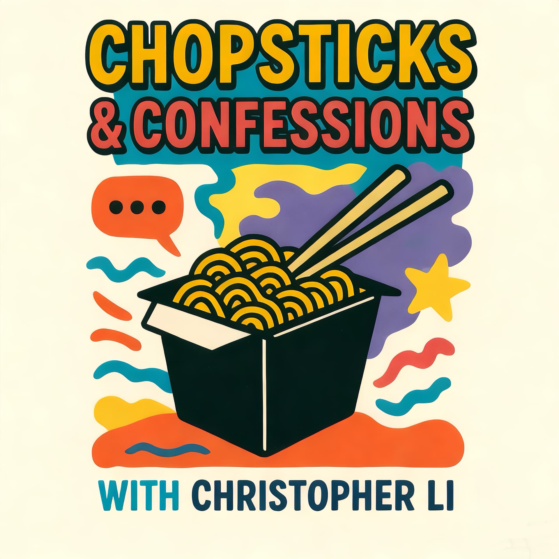 Chopsticks & Confessions with Christopher Li - Podcasts